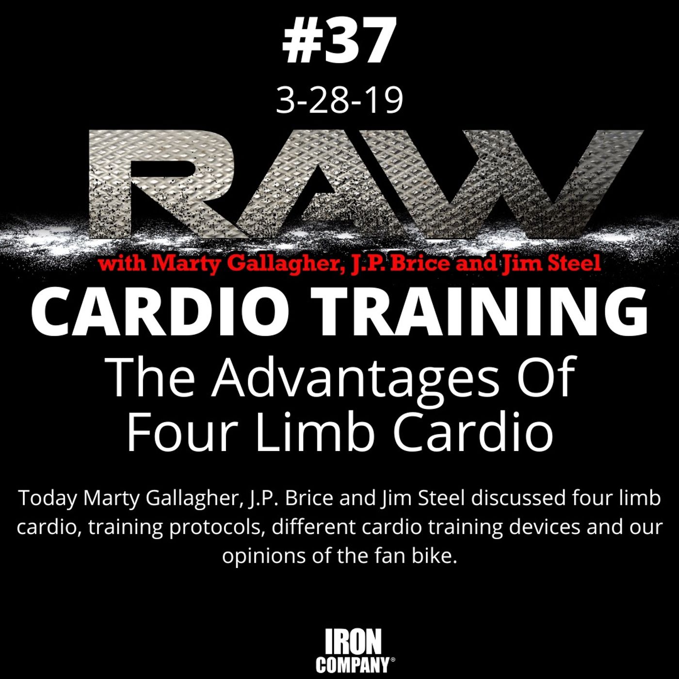 Unlock Elite Fitness Secrets with the RAW Podcast by IRON COMPANY!