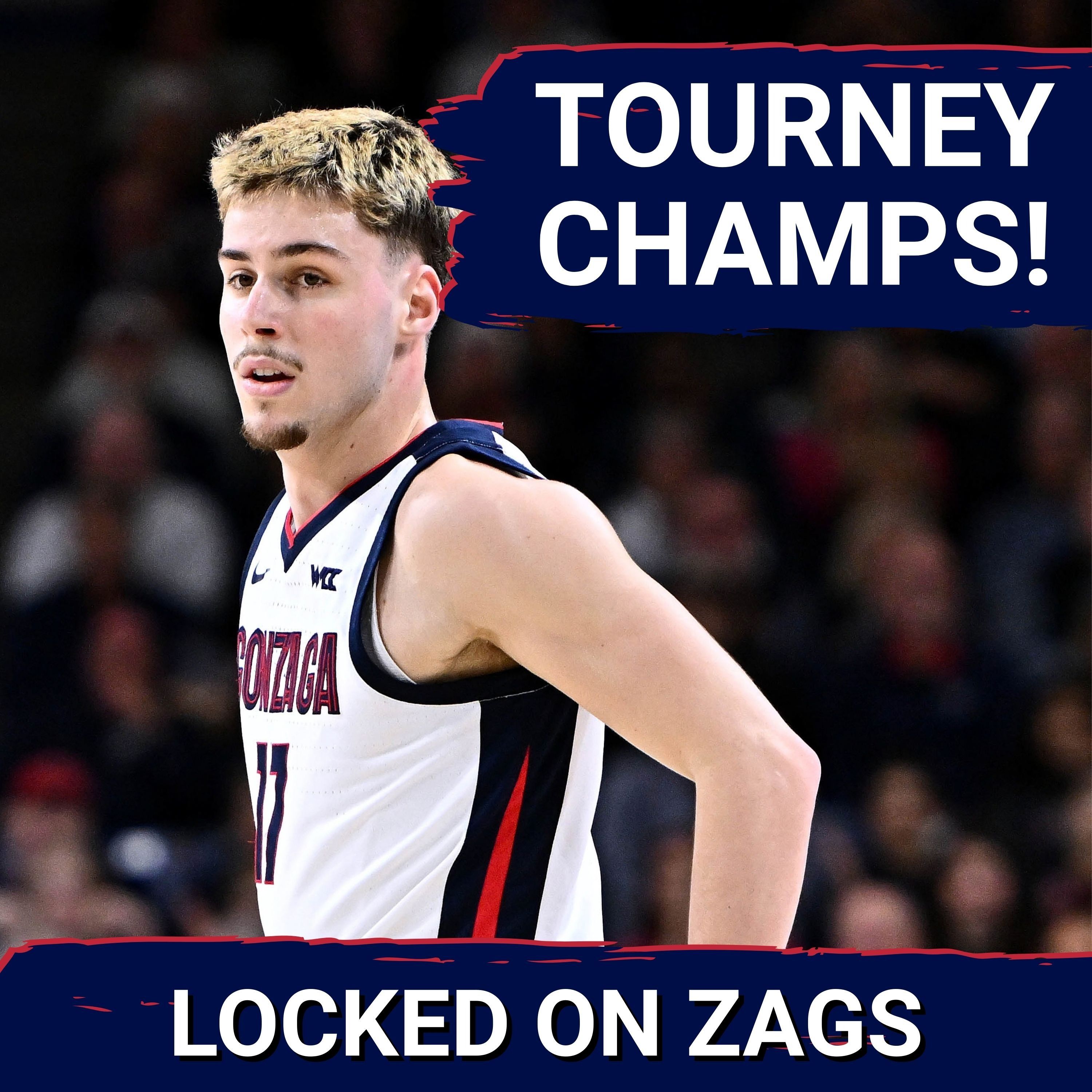 CHAMPIONS! Gonzaga gets GUTSY win over Santa Clara to win WCC Tournament! What win means for March!