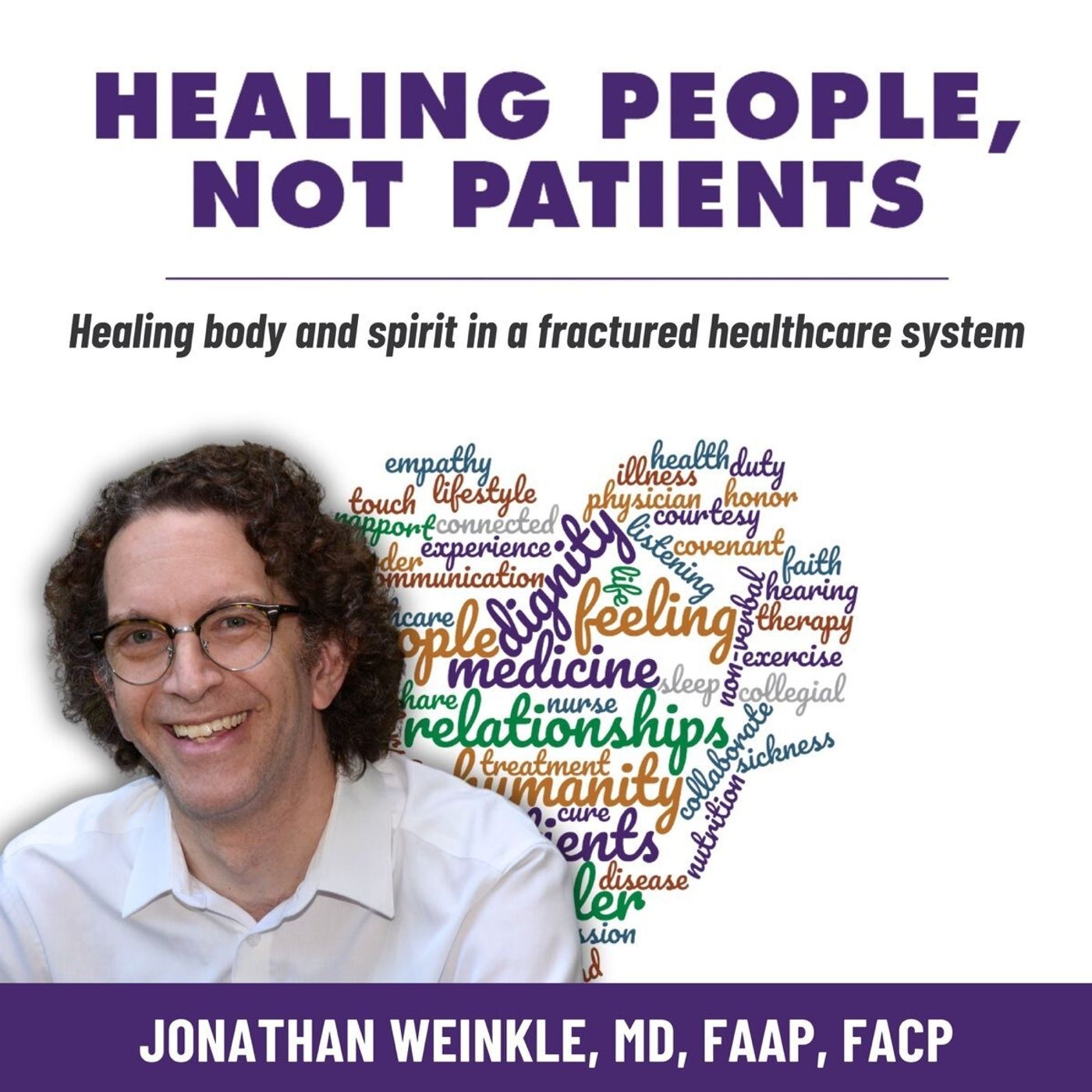 Healing People, Not Patients