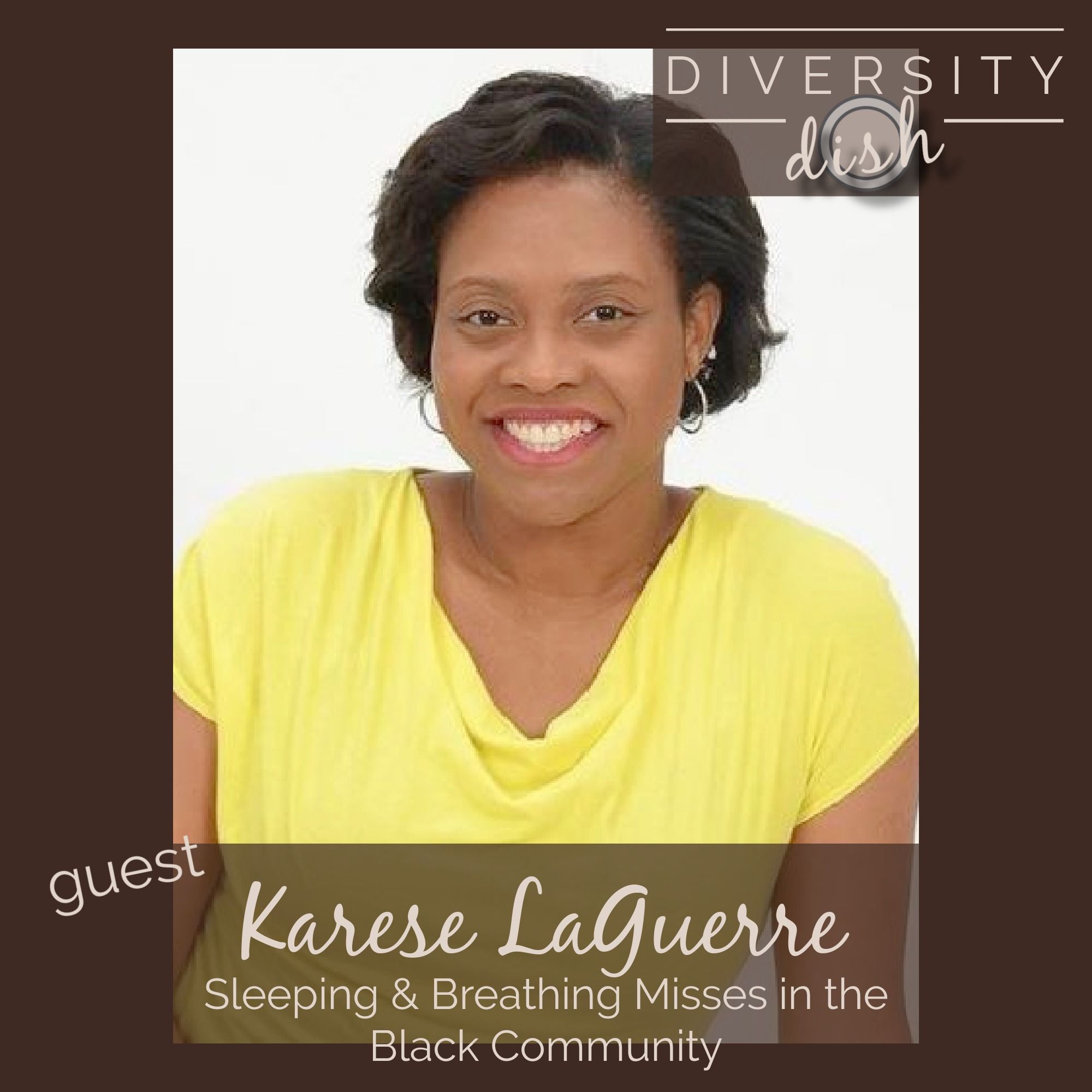 Ep. 21 - Sleeping & Breathing Misses in the Black Community | Karese LaGuerre episode artwork