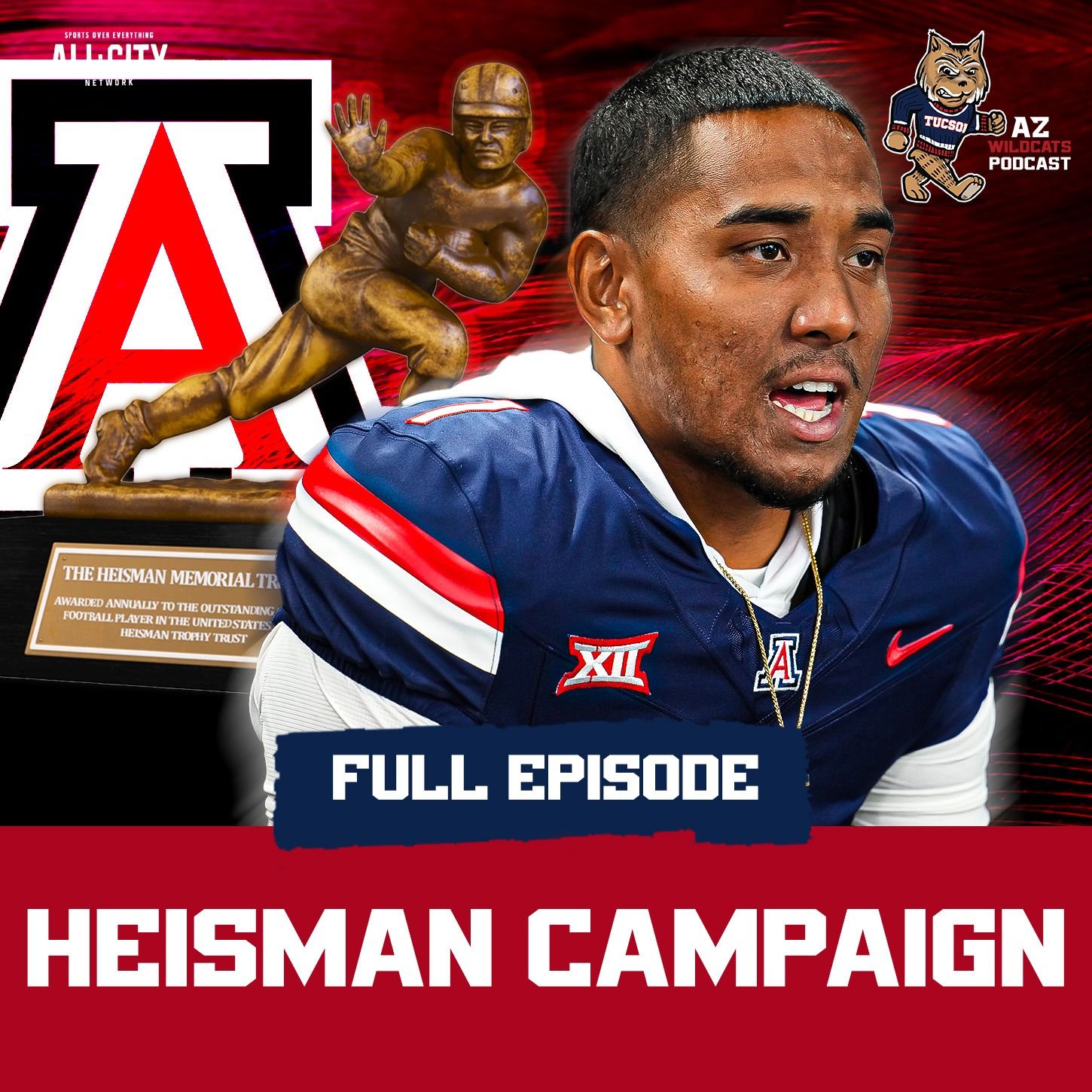 Arizona Starts Noah Fifita HEISMAN CAMPAIGN At Big 12 Media Day 🏆 episode artwork