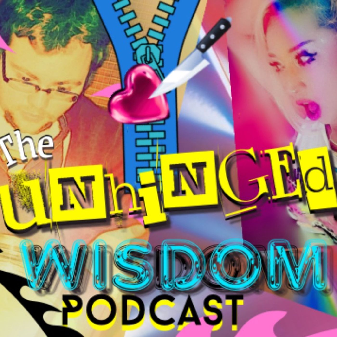 Unhinged Wisdom | Ep 3 - Part 1