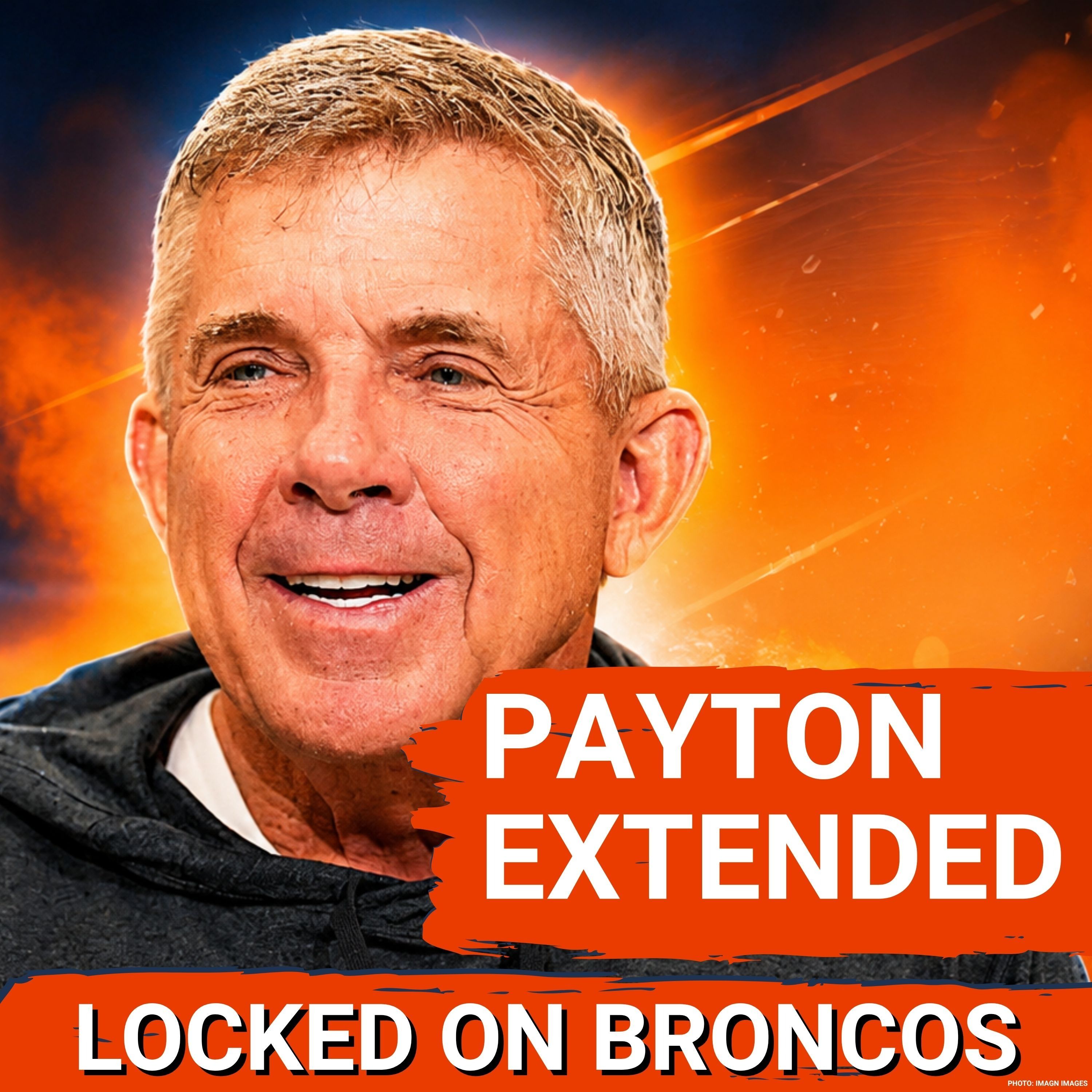 LOCKED IN: Denver Broncos' Sean Payton Contract Extension CONFIRMS Super Bowl Window