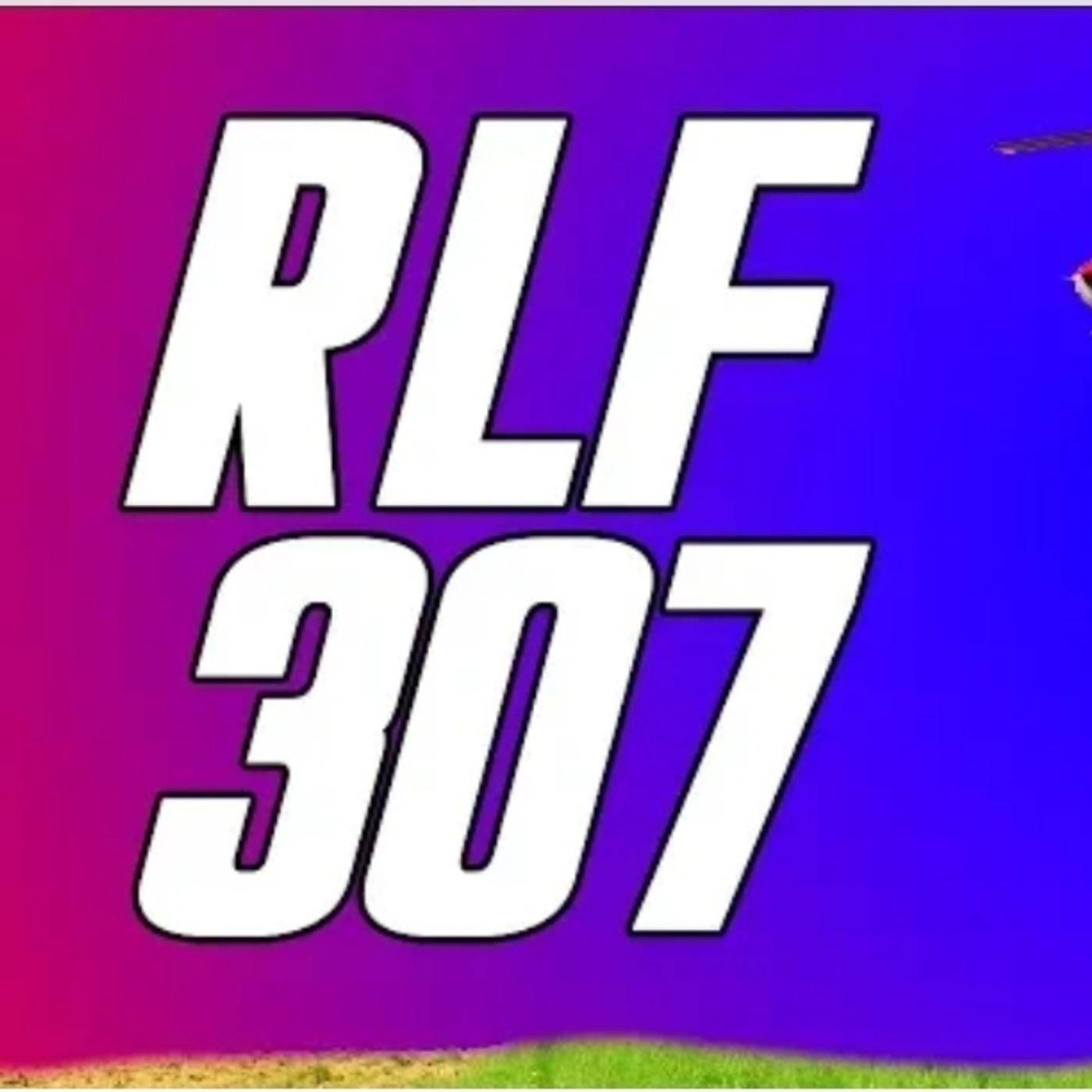 Real Life Friends 307 - Forest Corps