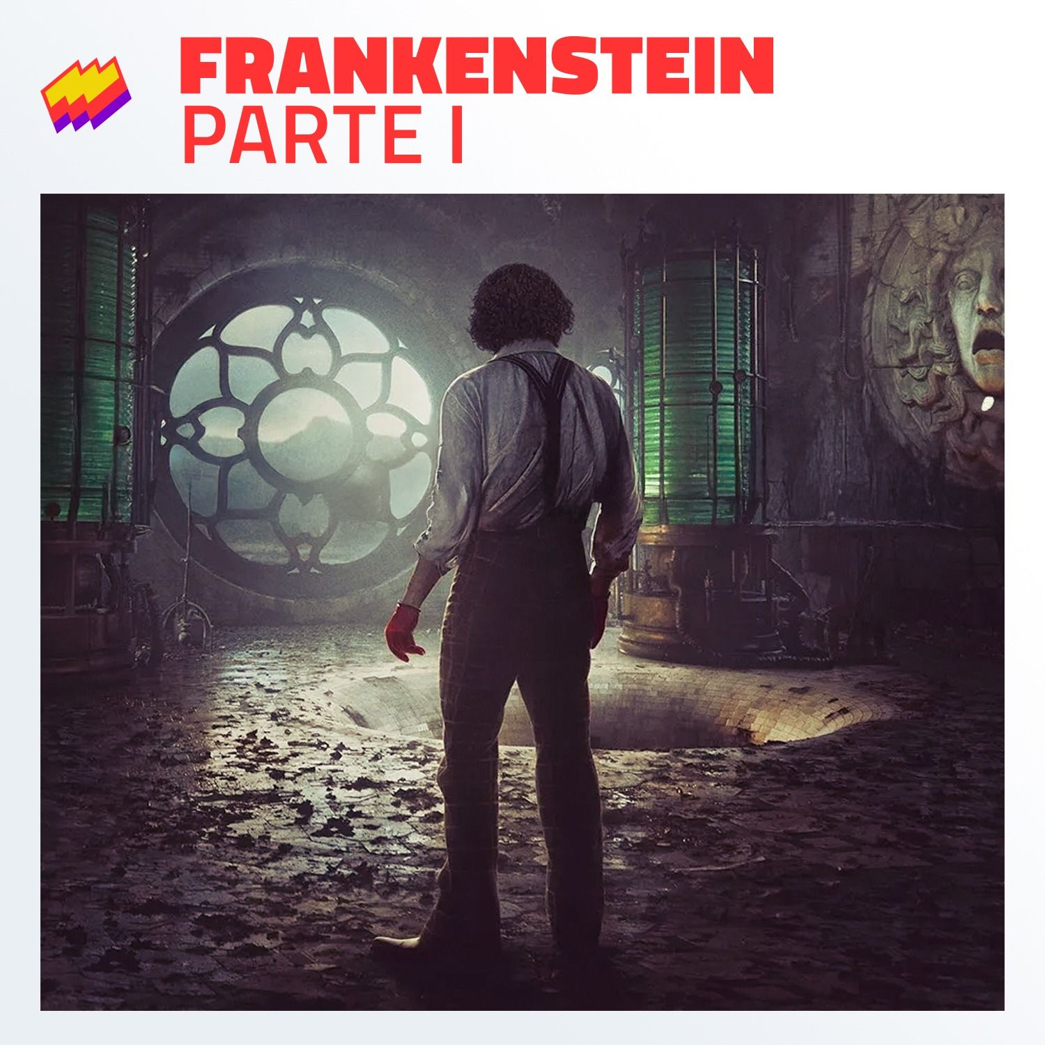 T17E12- Frankenstein Parte I: La sustancia X