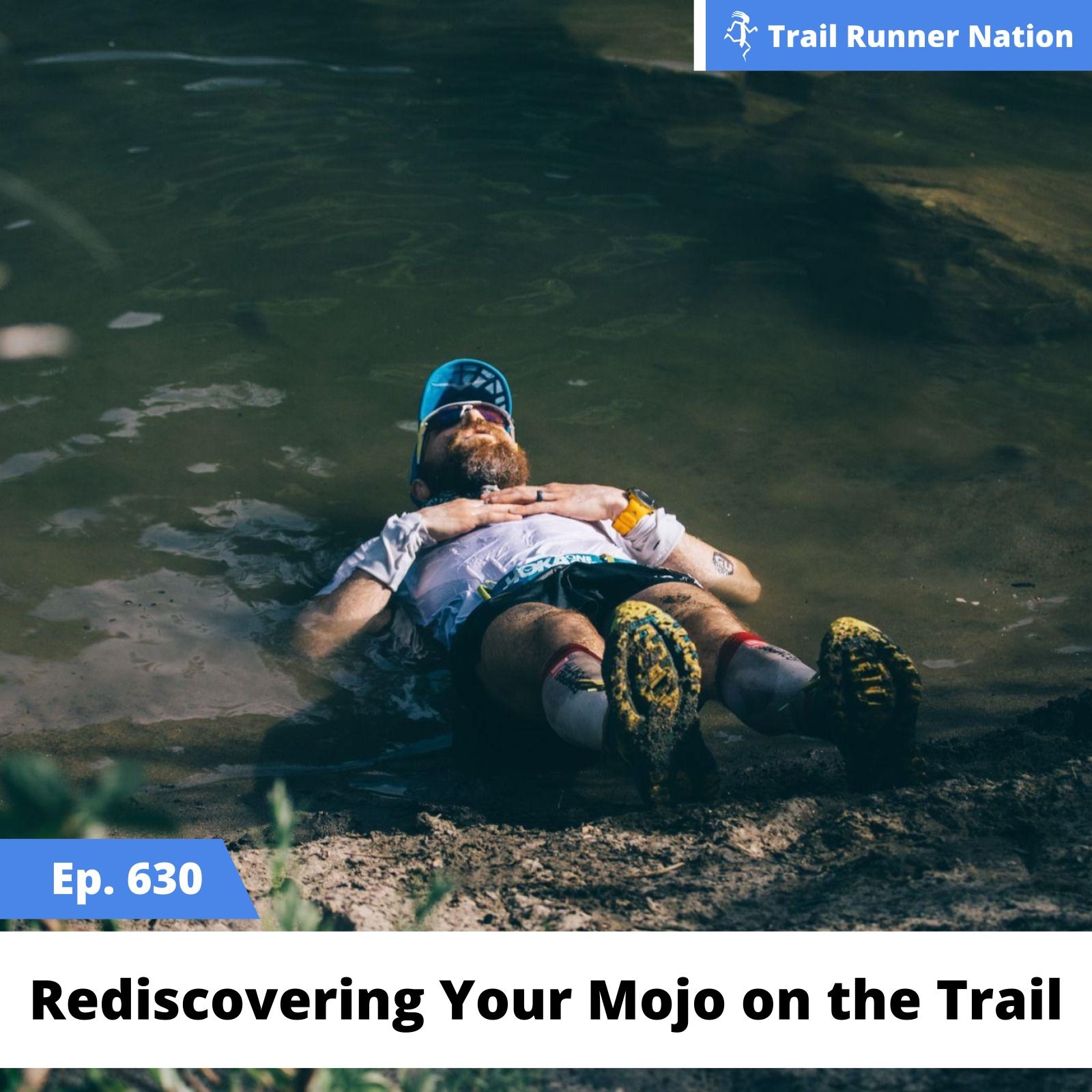 EP 630: Rediscovering Your Mojo on the Trail episode artwork