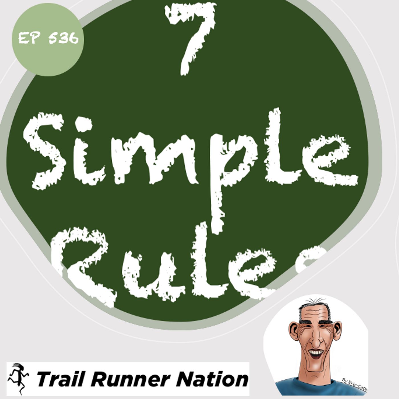 EP 536: Seven Simple Rules For a Successful Longer Run episode artwork