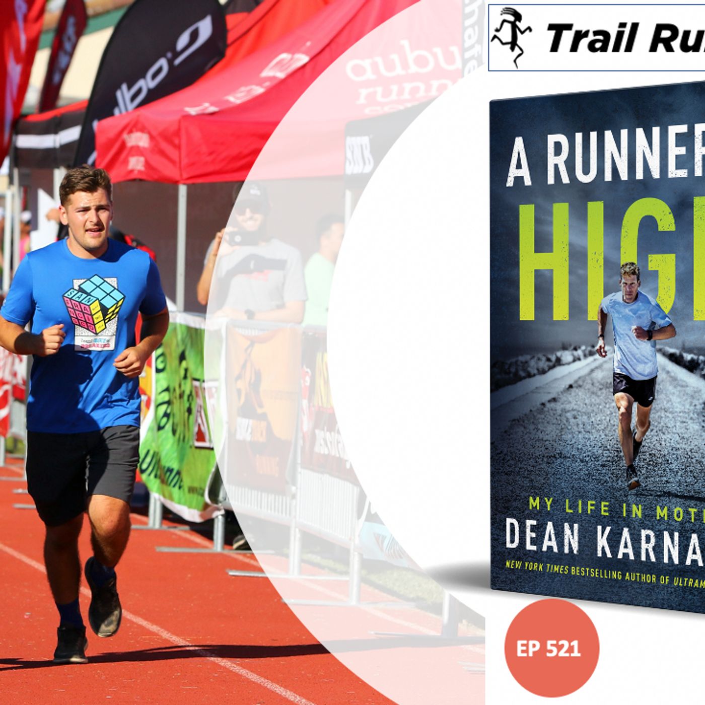 EP 521: A Runner's High with Dean Karnazes episode artwork