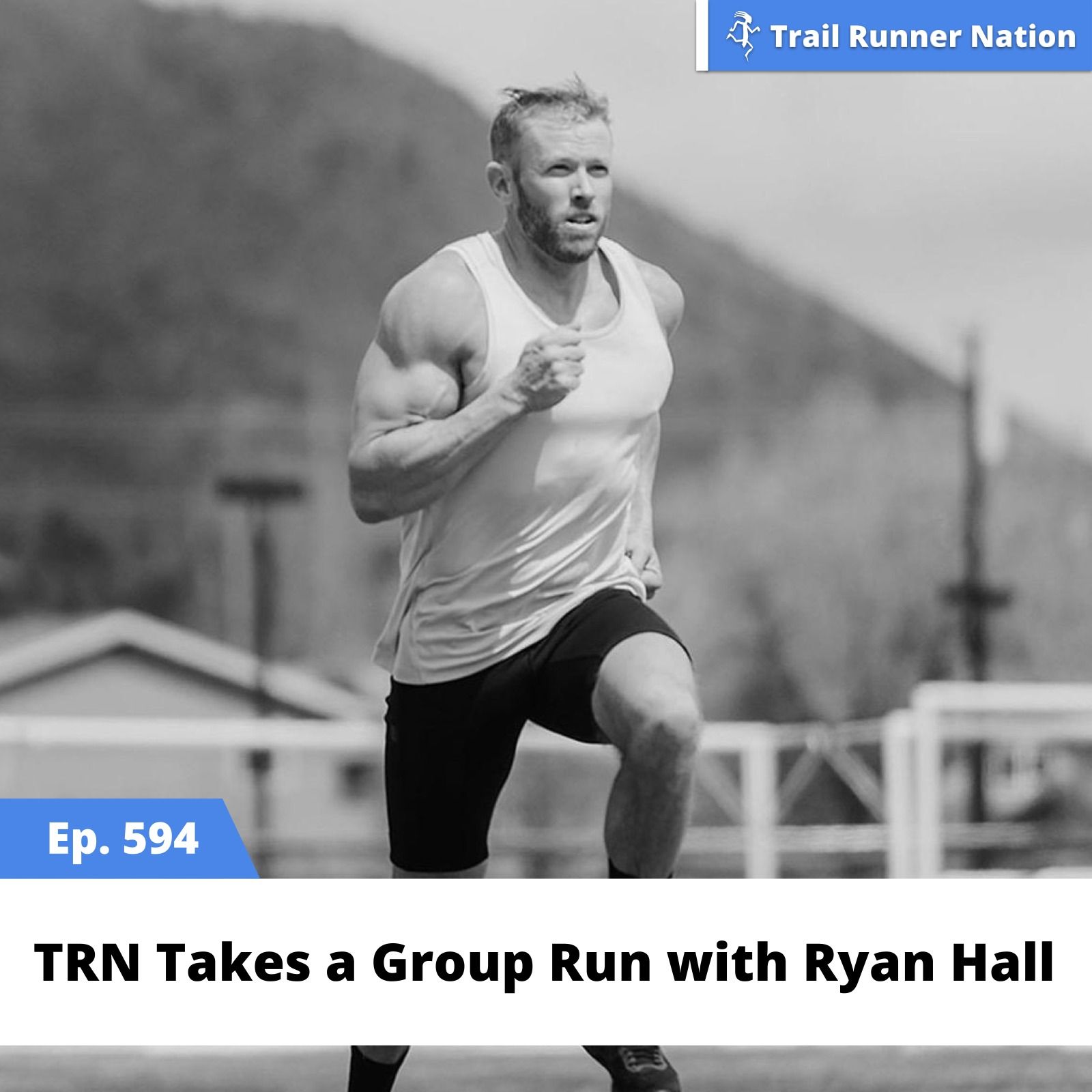 EP 594: TRN Takes a Group Run with Ryan Hall episode artwork