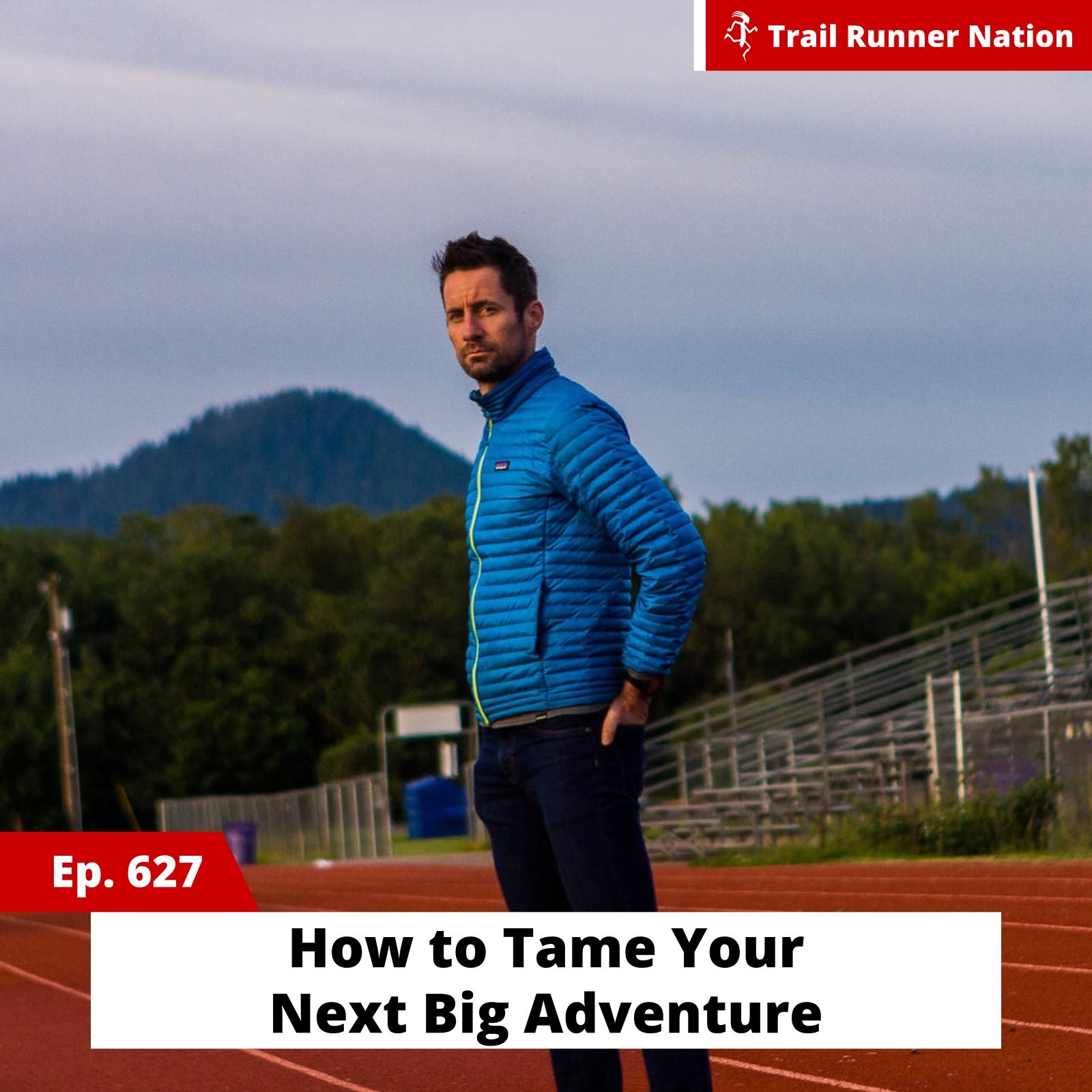 EP 627: How to Tame Your Next Adventure episode artwork