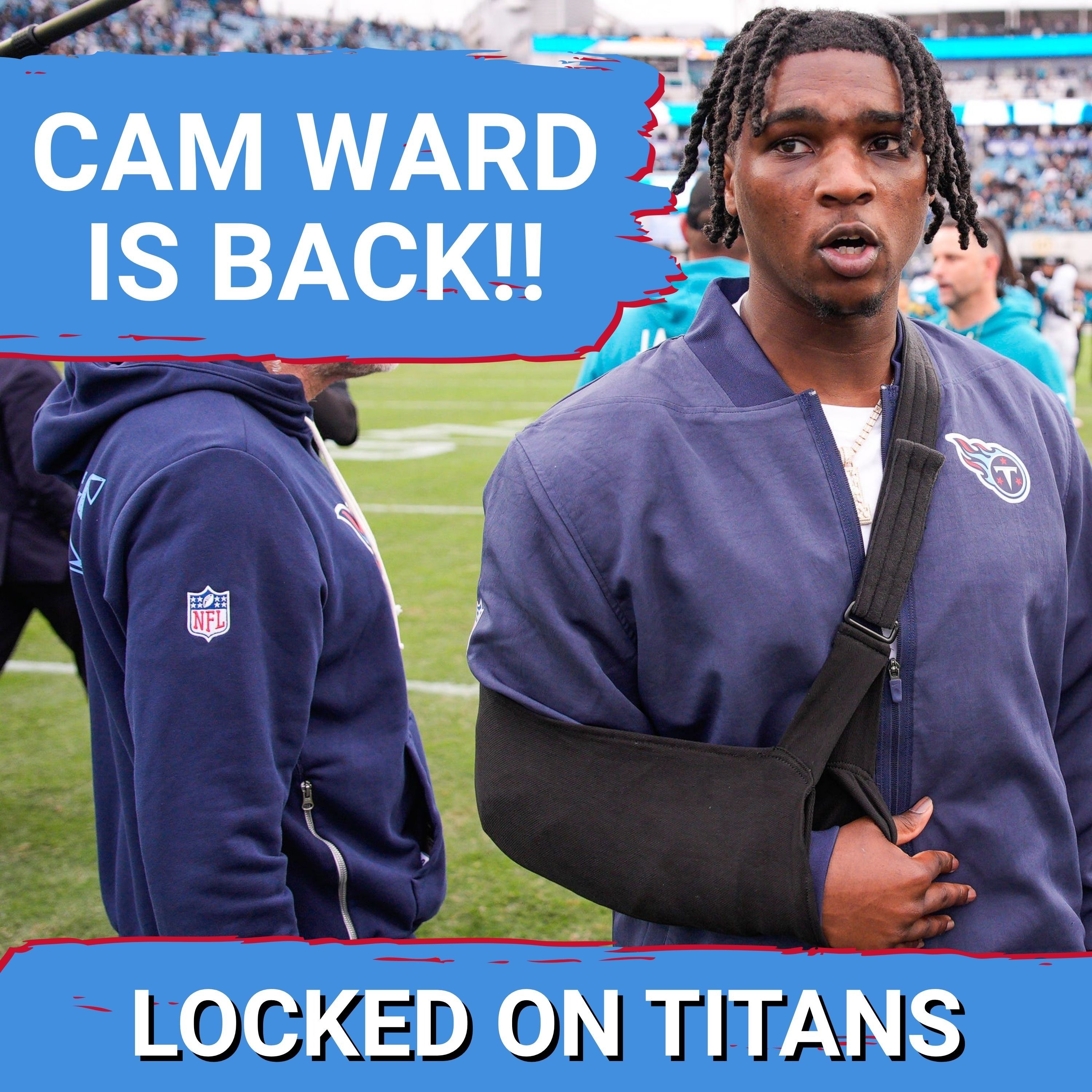 CAM WARD IS BACK as Tennessee Titans Begin Offseason Program & Desperate Need at Center in NFL Draft