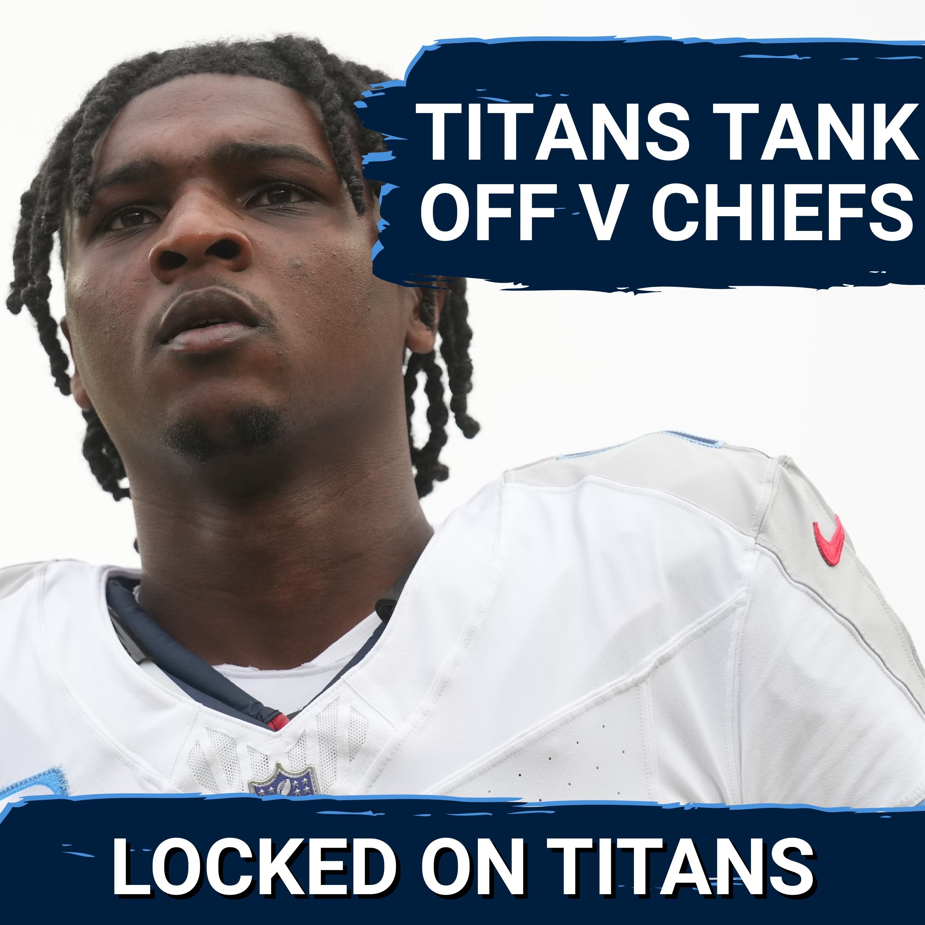 TANK BATTLE: Tennessee Titans v Kansas City Chiefs is Now a TANKOFF & Matt Nagy Coaching Preview TANK BATTLE: Tennessee Titans v Kansas City Chiefs is Now a TANKOFF & Matt Nagy Coaching Preview