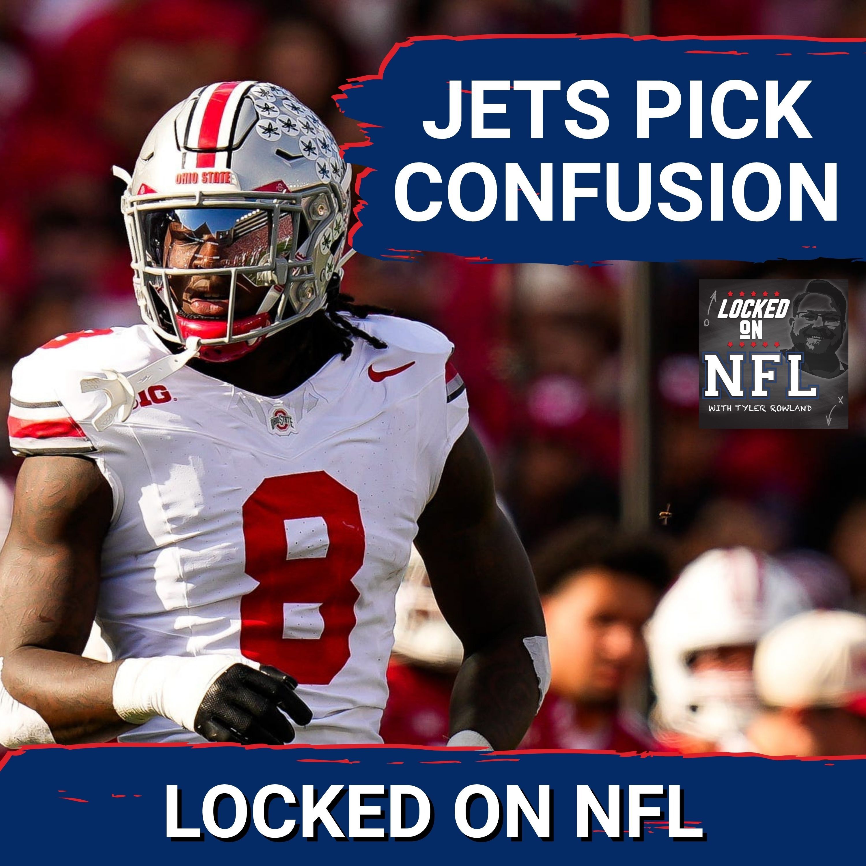 New York Jets PICK CONFUSION with Arvell Reese or David Bailey & Titans off Jeremiyah Love Noise — Locked On NFL – Daily Podcast On The National Football League cover