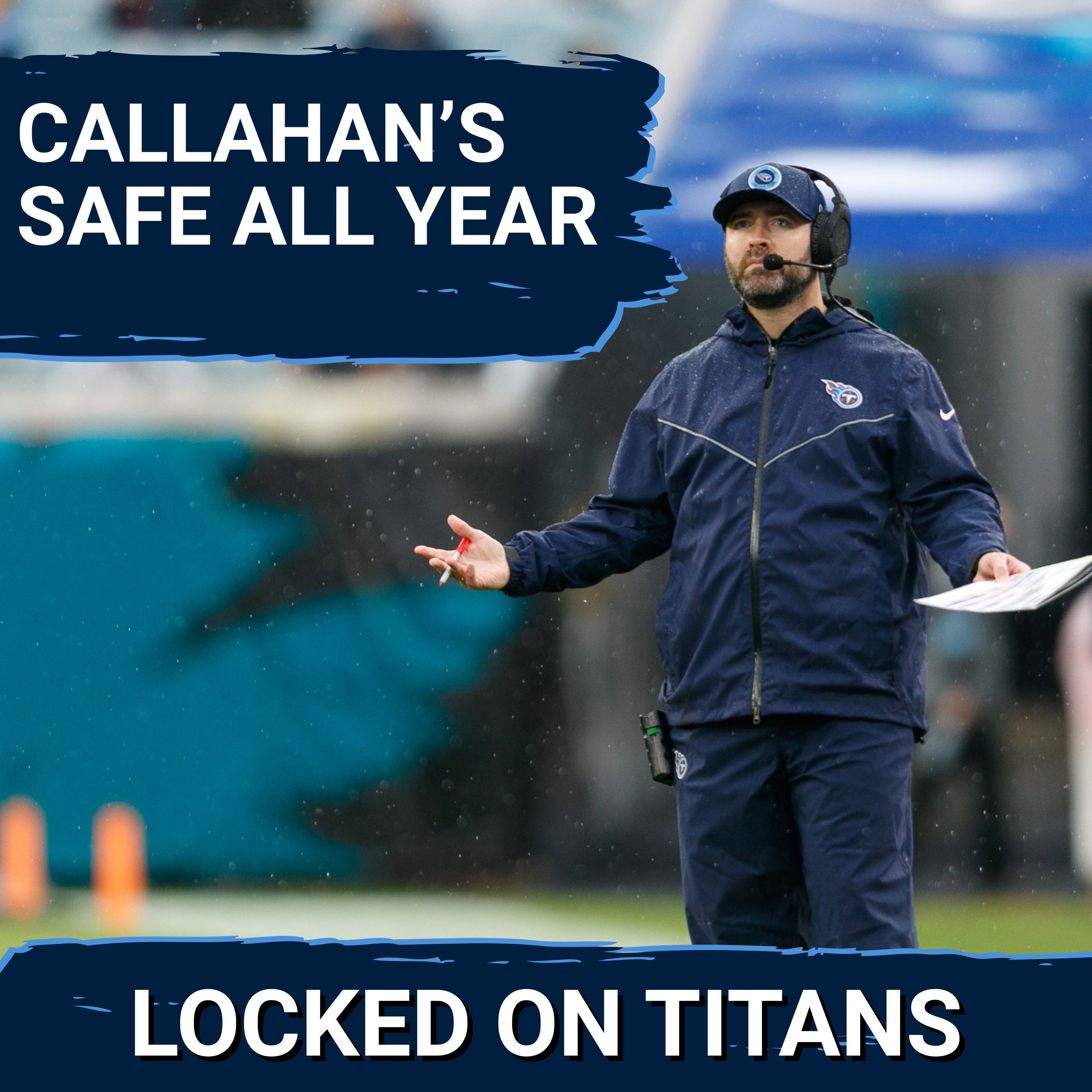 Tennessee Titans Brian Callahan SAFE ALL SEASON, Cam Ward Was RIGHT & CONTAINING KYLER MURRAY