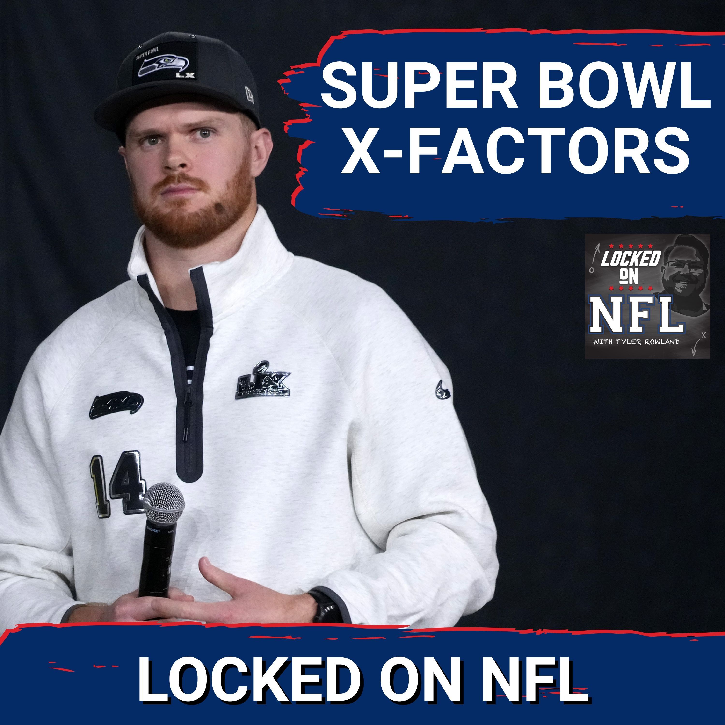 SUPER BOWL X-FACTORS: Sam Darnold MUST BE CLEAN, Rhamondre Stevenson is Key & John Harbaugh Remorse