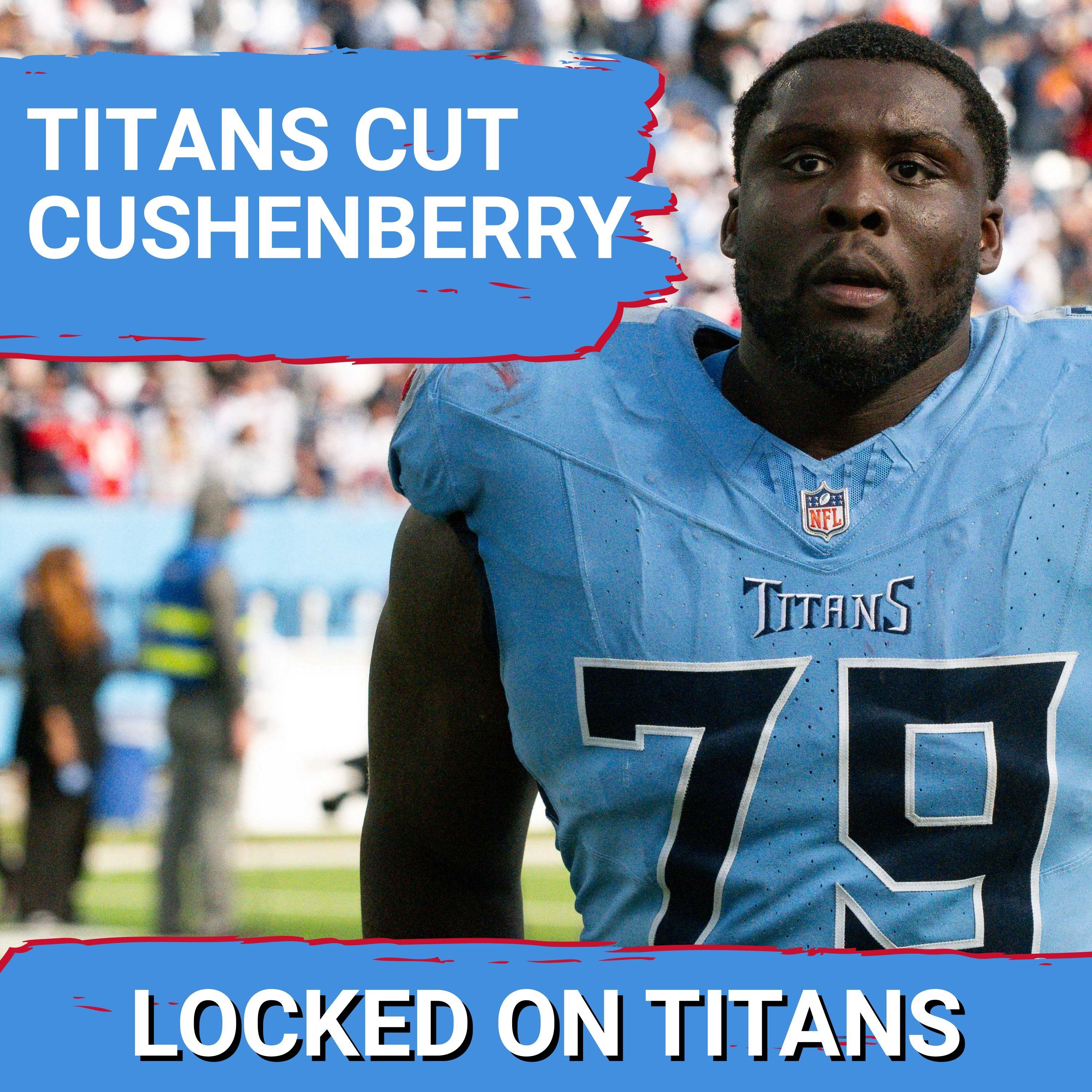Tennessee Titans CUT Lloyd Cushenberry & Xavier Woods as Roster Moves Begin - WHAT'S NEXT AT CENTER?