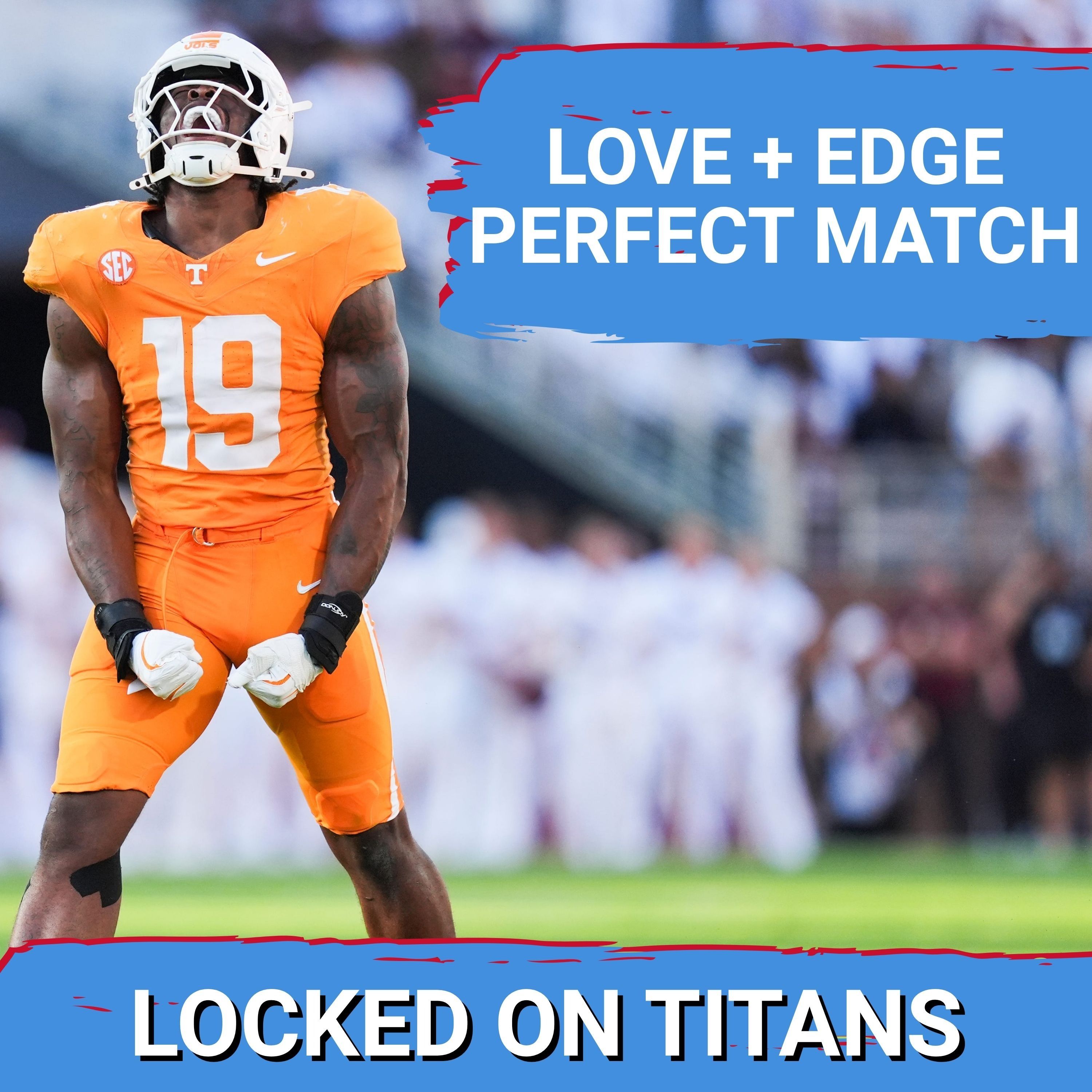 Tennessee Titans Jeremiyah Love PERFECT MATCH at EDGE in Round 2 of NFL Draft about SPEED OR POWER
