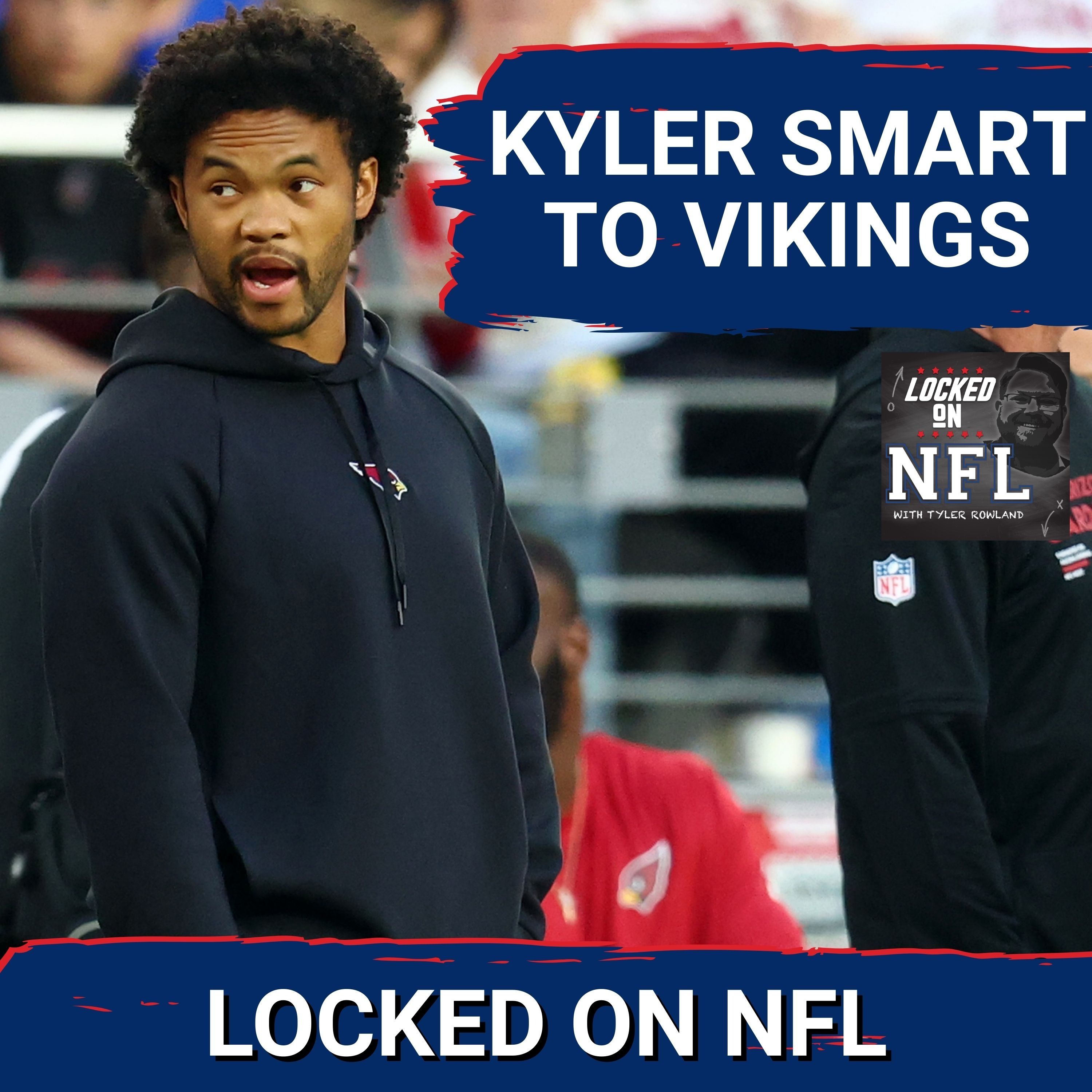 Kyler Murray MAKES SENSE for Minnesota Vikings & Malik Willis PERFECT GAMBLE for Miami Dolphins