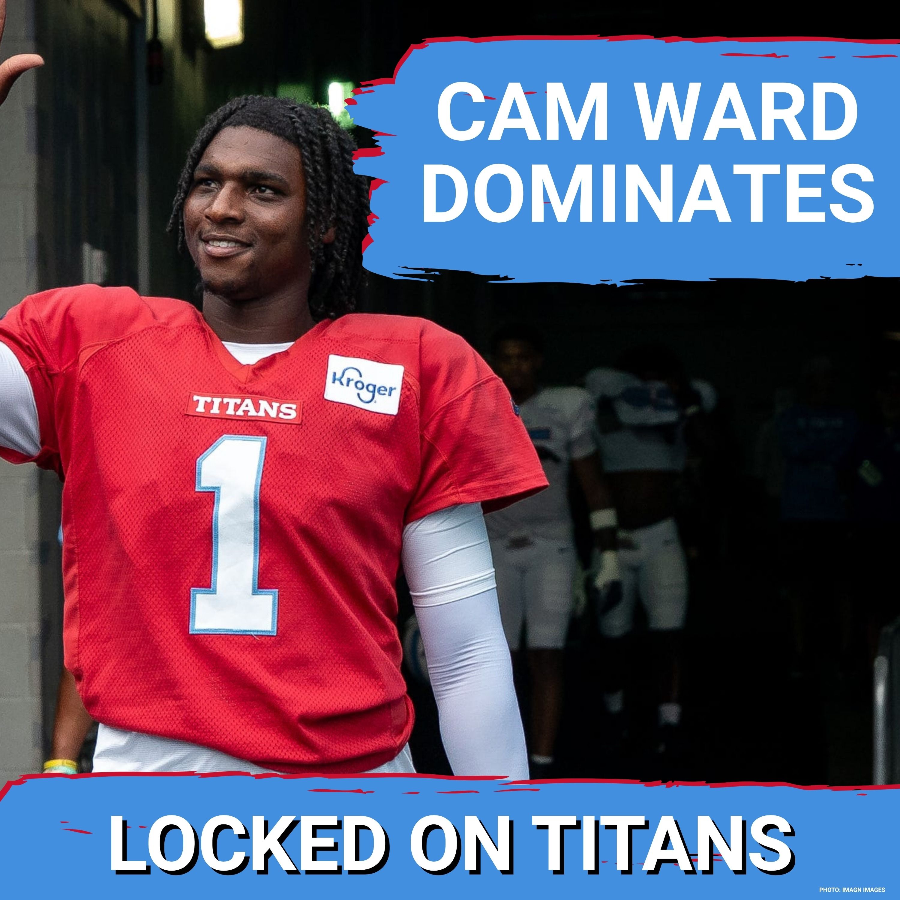 Cam Ward DOMINATES Tennessee Titans Scrimmage & Carnell Tate HEATING UP At Perfect Time episode artwork