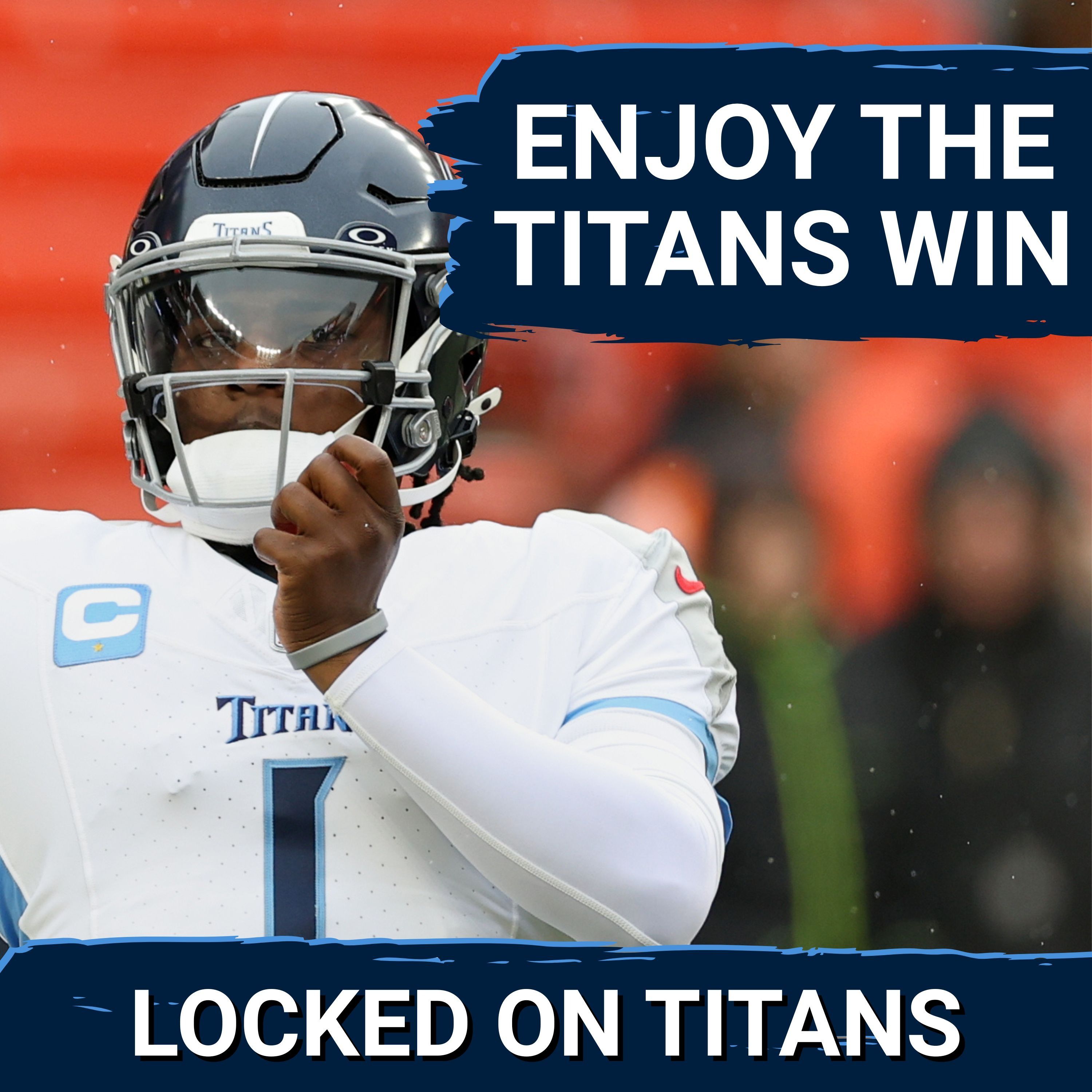 Tennessee Titans should ENJOY THE WIN as Young Players SHINE and Cam Ward has ROOKIE Performance