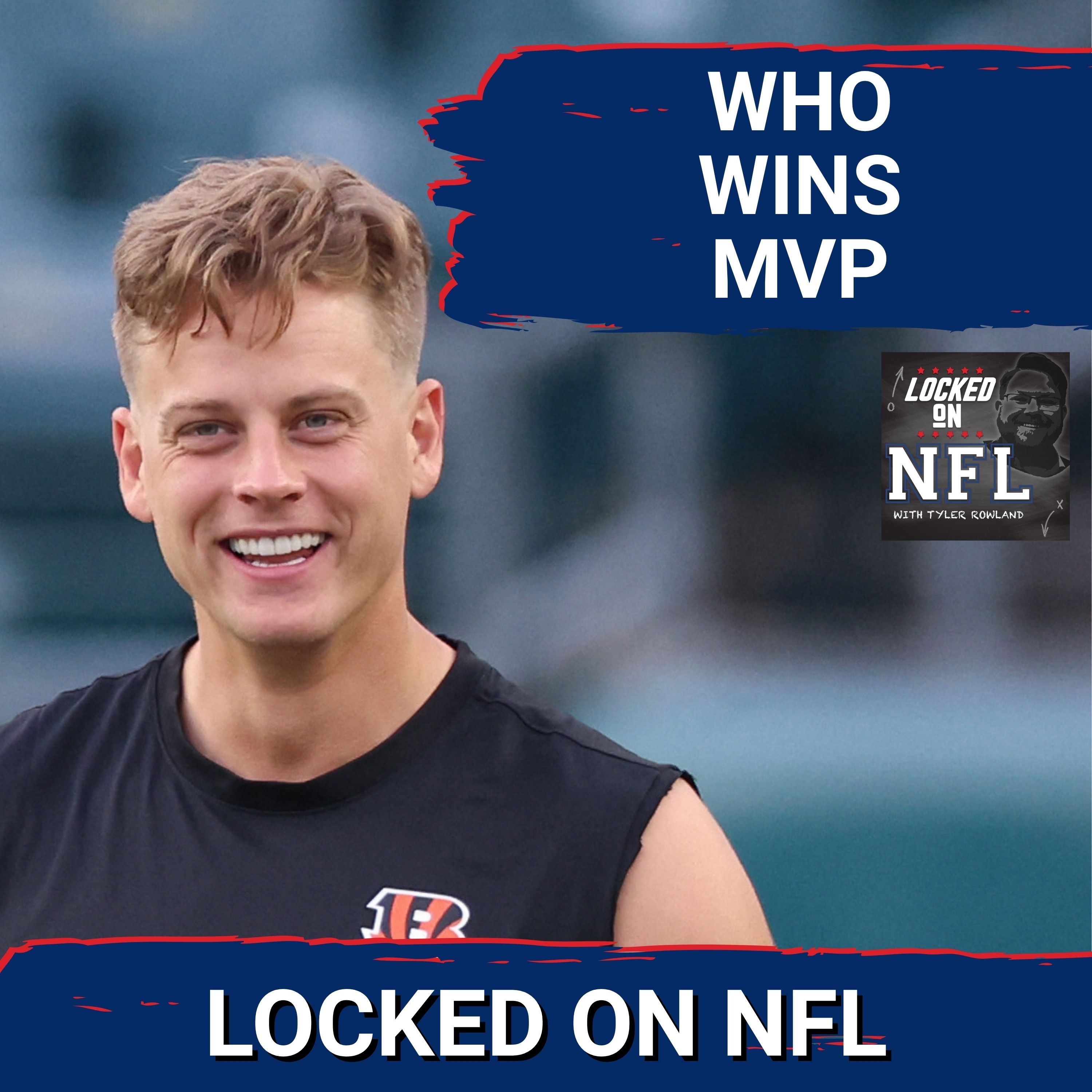 MVP PREDICITIONS: Joe Burrow, Justin Herbert & Jordan Love READY TO RISE to MVP Level & Other Awards