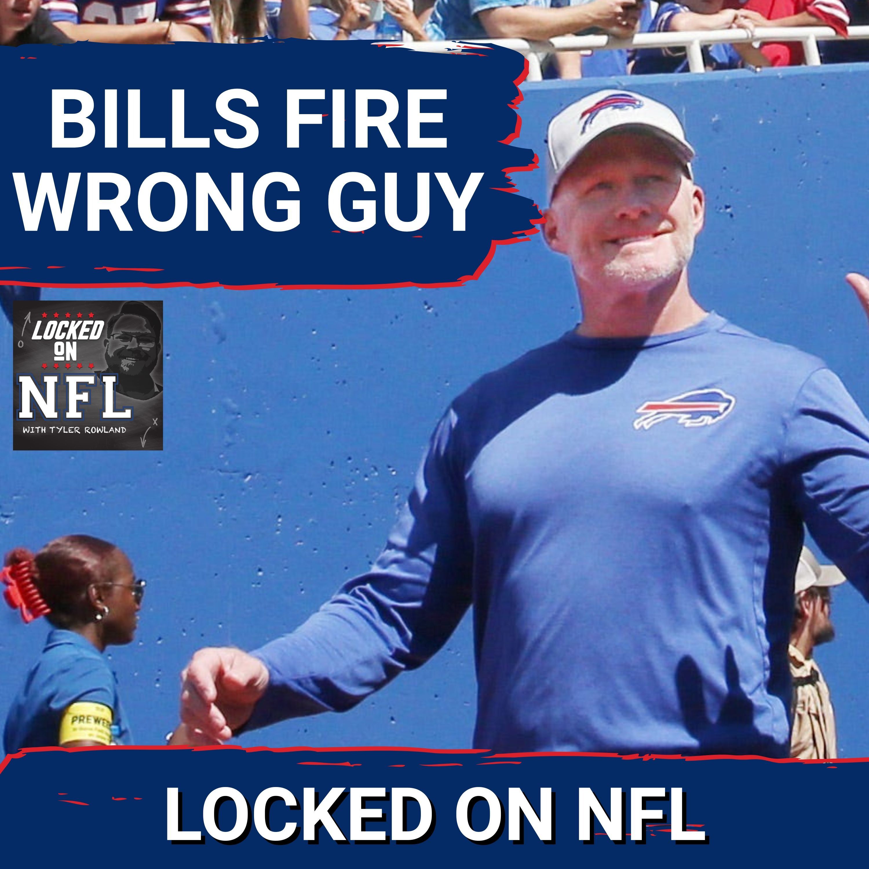 Buffalo Bills FIRE WRONG GUY in Sean McDermott, DOOMED Denver Broncos & Texans Have CJ Stroud Issue