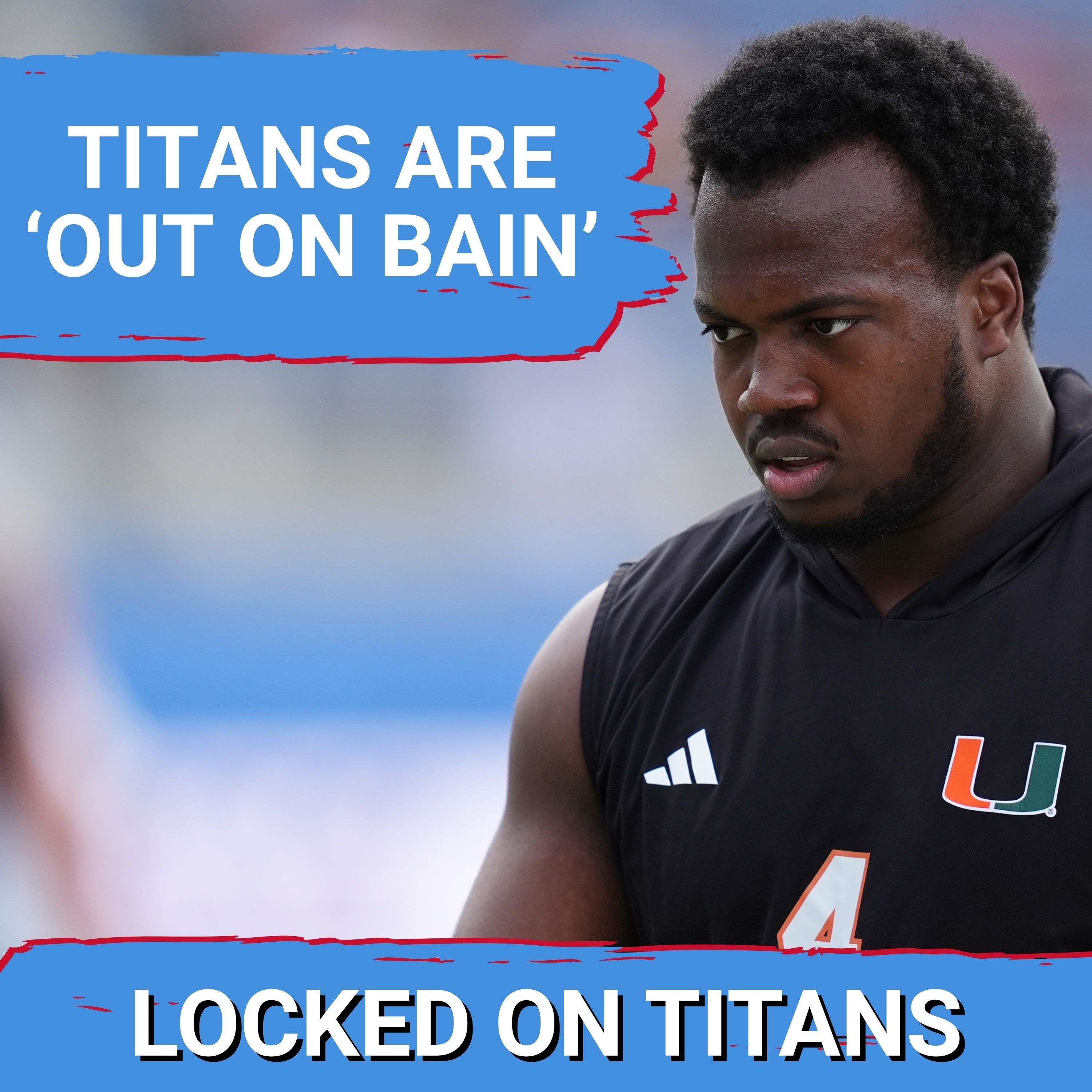 Tennessee Titans OUT ON RUEBEN BAIN at Top of NFL Draft & Carnell Tate Whispers Create Love Showdown