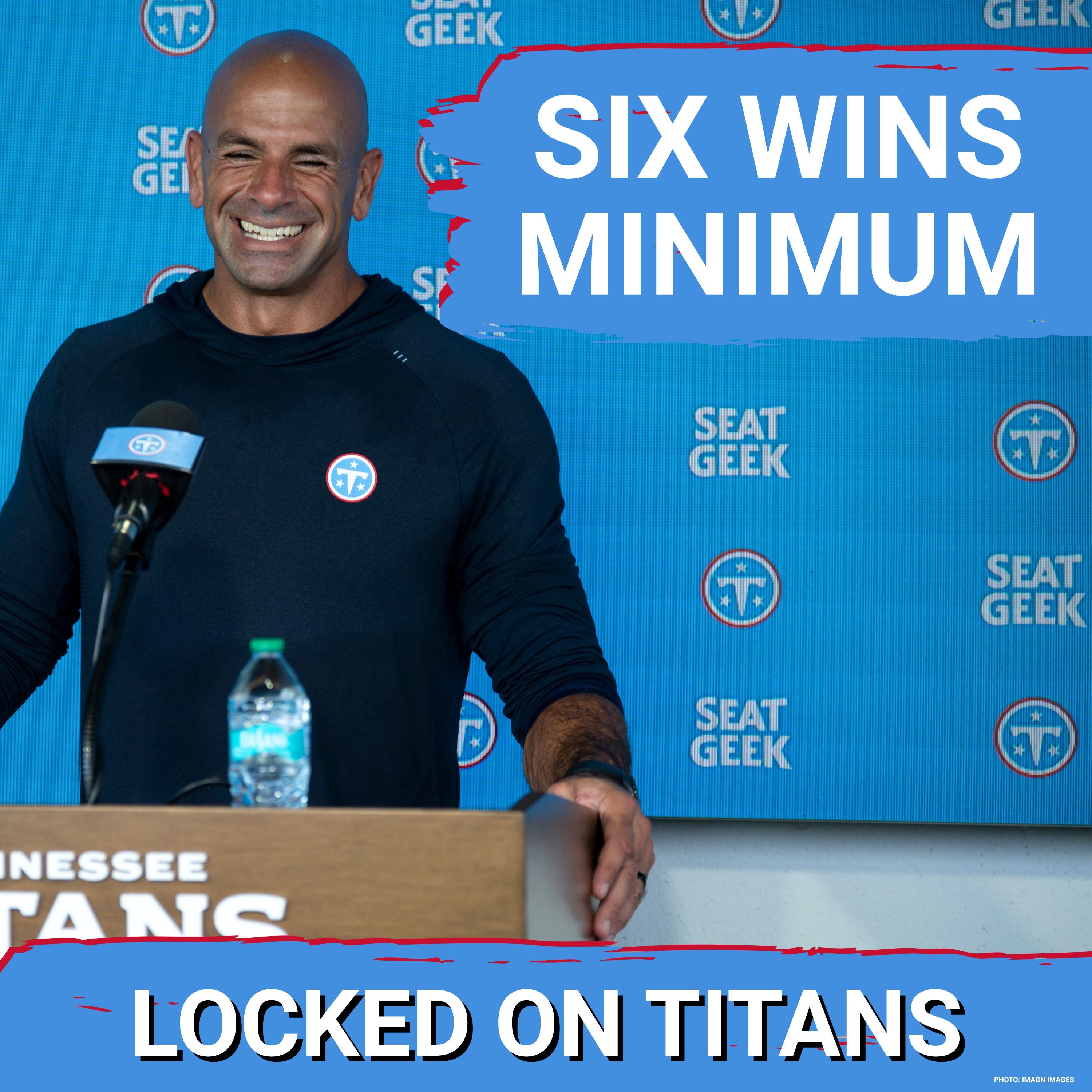 Tennessee Titans Robert Saleh SIX WINS MINIMUM or FAILURE & Cedric Gray ALL GAS NO BRAKES Literally episode artwork