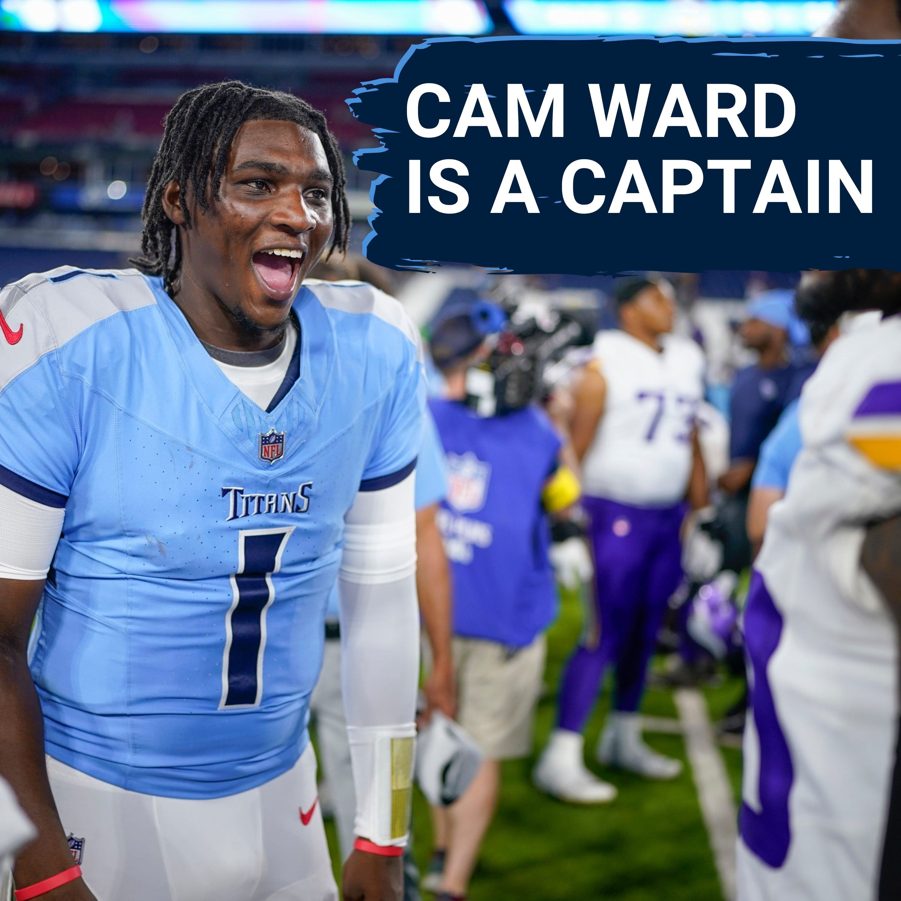 Cam Ward Tennessee Titans FIRST ROOKIE CAPTAIN, GREAT Injury News & Biggest Questions for Broncos