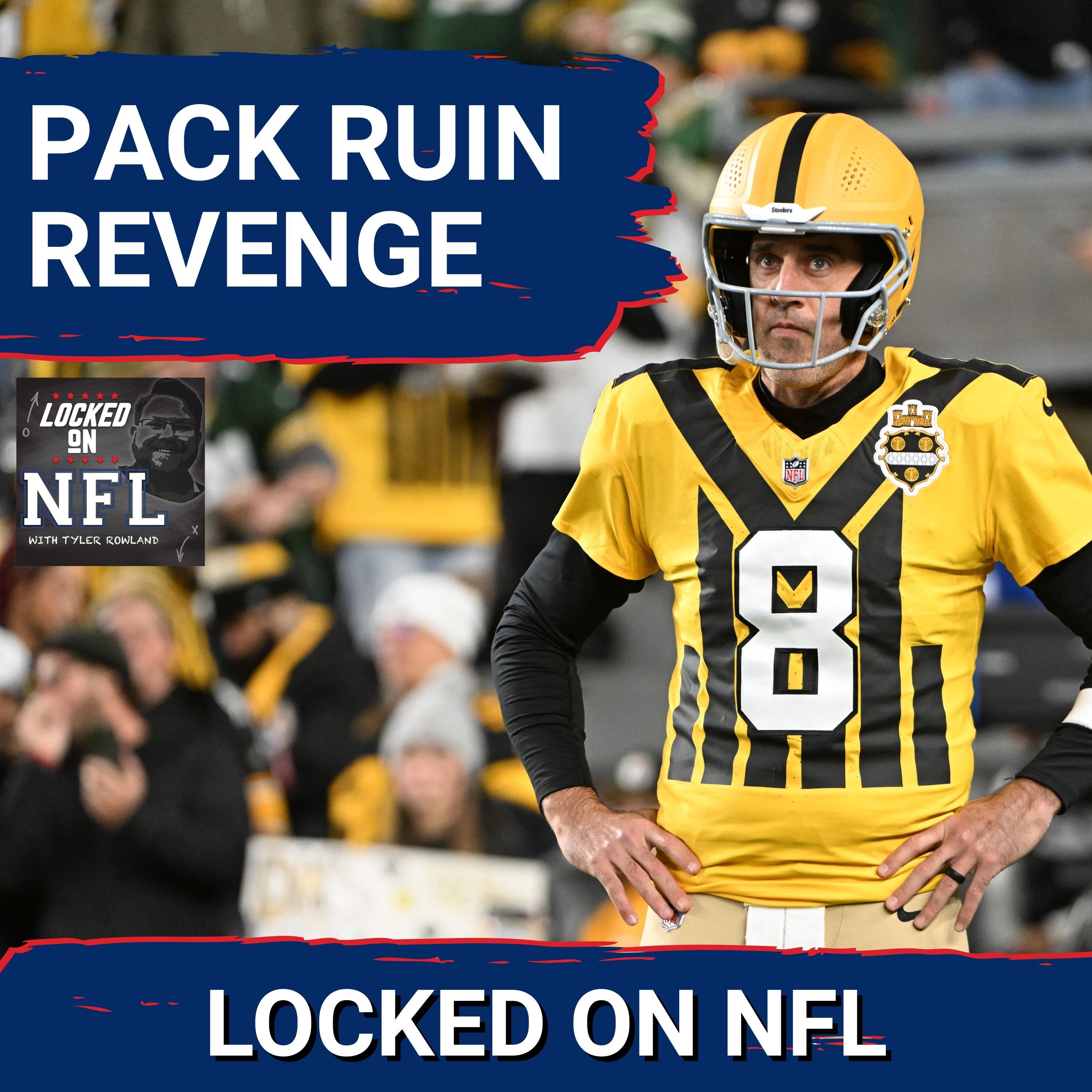 Green Bay Packers RUIN Aaron Rodgers Revenge Game with win over Pittsburgh Steelers & NFC Fraud Show
