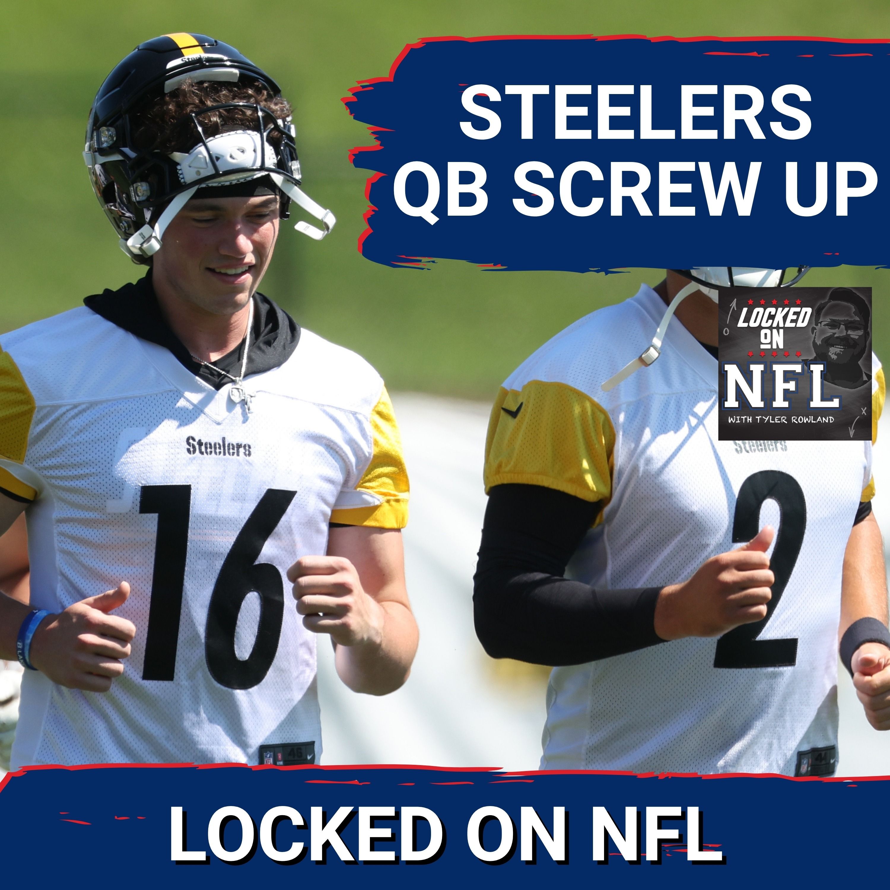 Pittsburgh Steelers SCREW UP Quarterback Spot & Green Bay Packers Need to GROW UP to Win NFC episode artwork