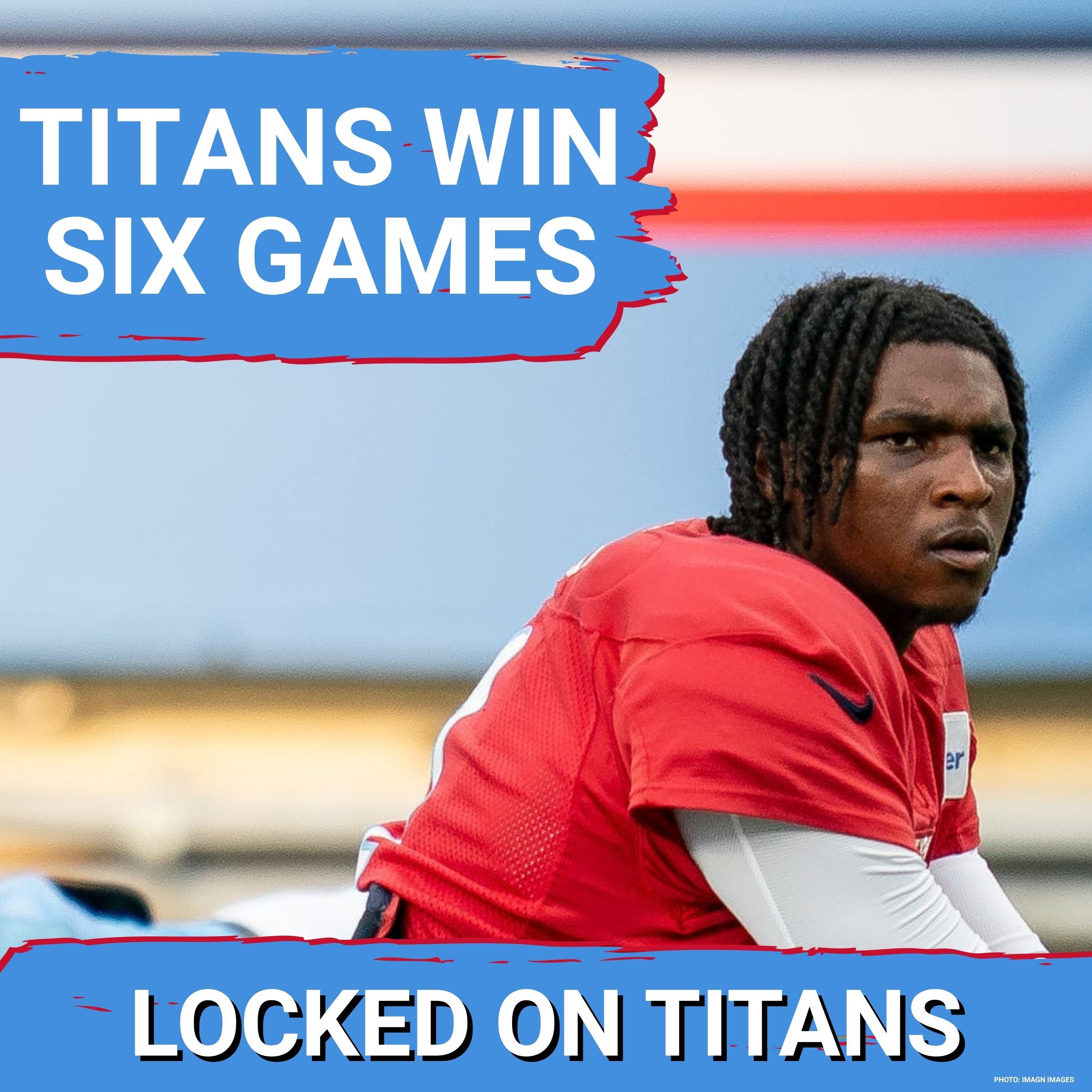 TENNESSEE TITANS RECORD PREDICTION: Titans Win SIX GAMES After SLOW Starts Ends with STRONG Finish episode artwork