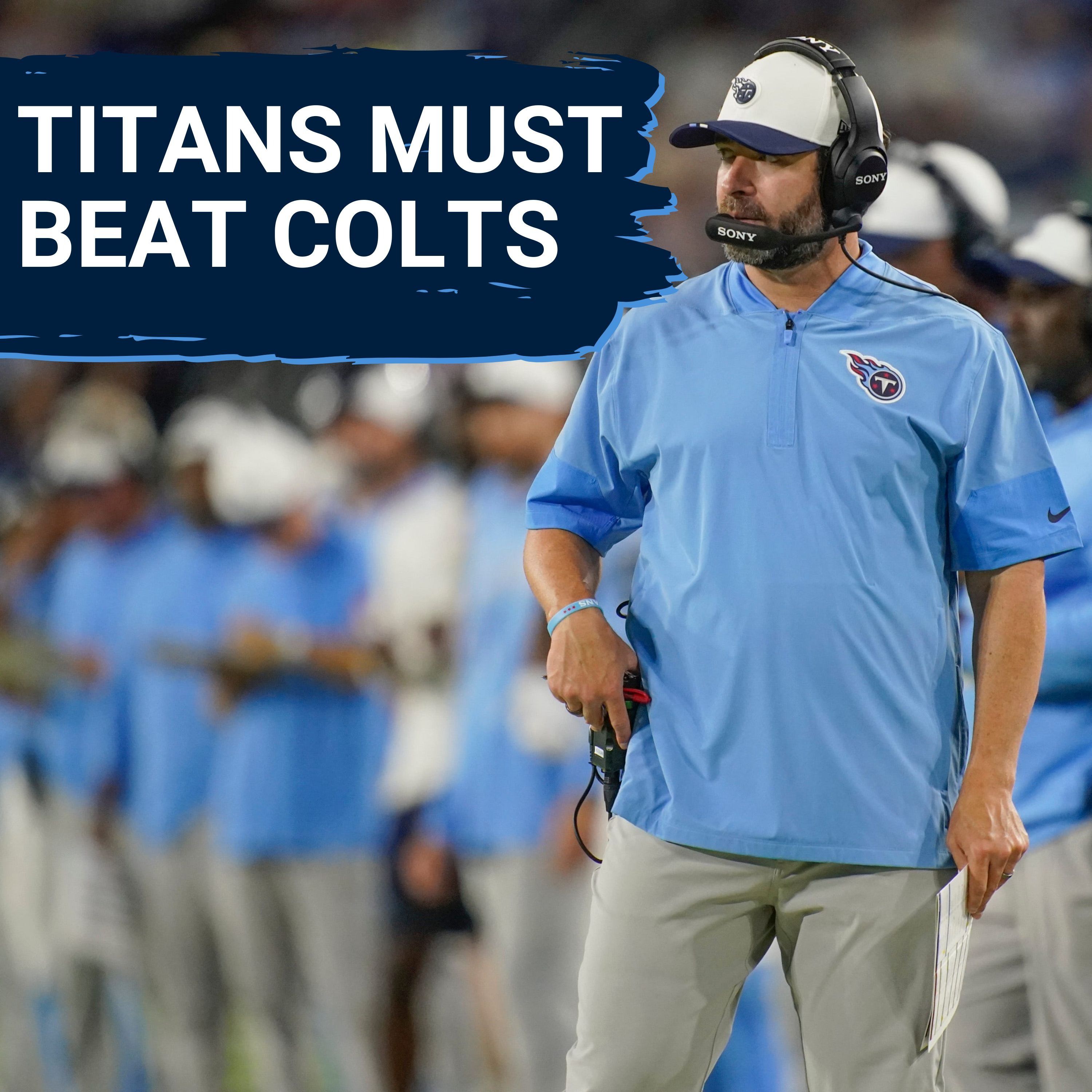 Tennessee Titans MUST WIN v Indianapolis Colts, MAKE DANIEL JONES BEAT YOU & Calvin Ridley Returns