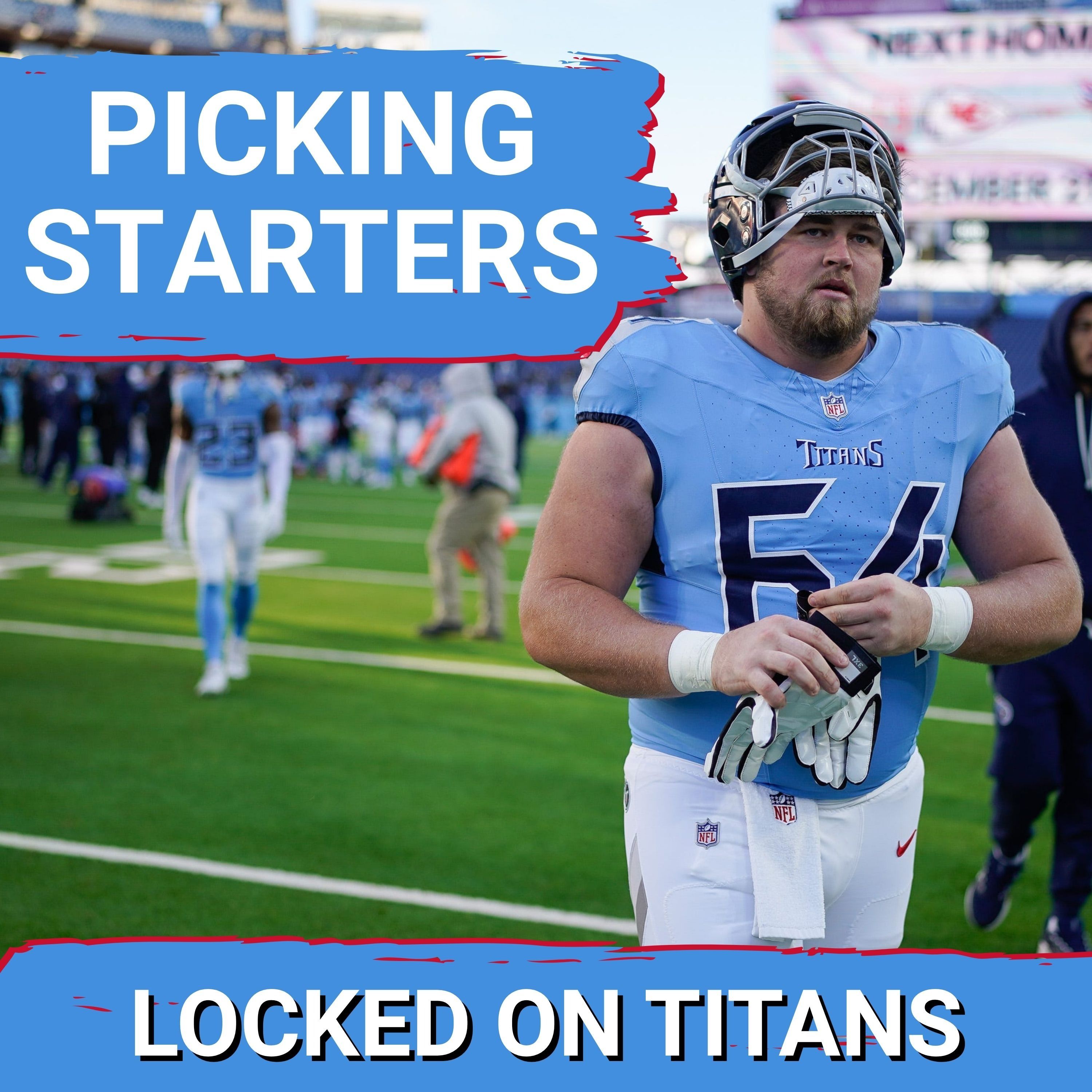 Tennessee Titans STARTER PREDICTIONS for BIGGEST BATTLES as Organized Team Activities Arrive! — Locked On Titans - Daily Podcast On The Tennessee Titans cover