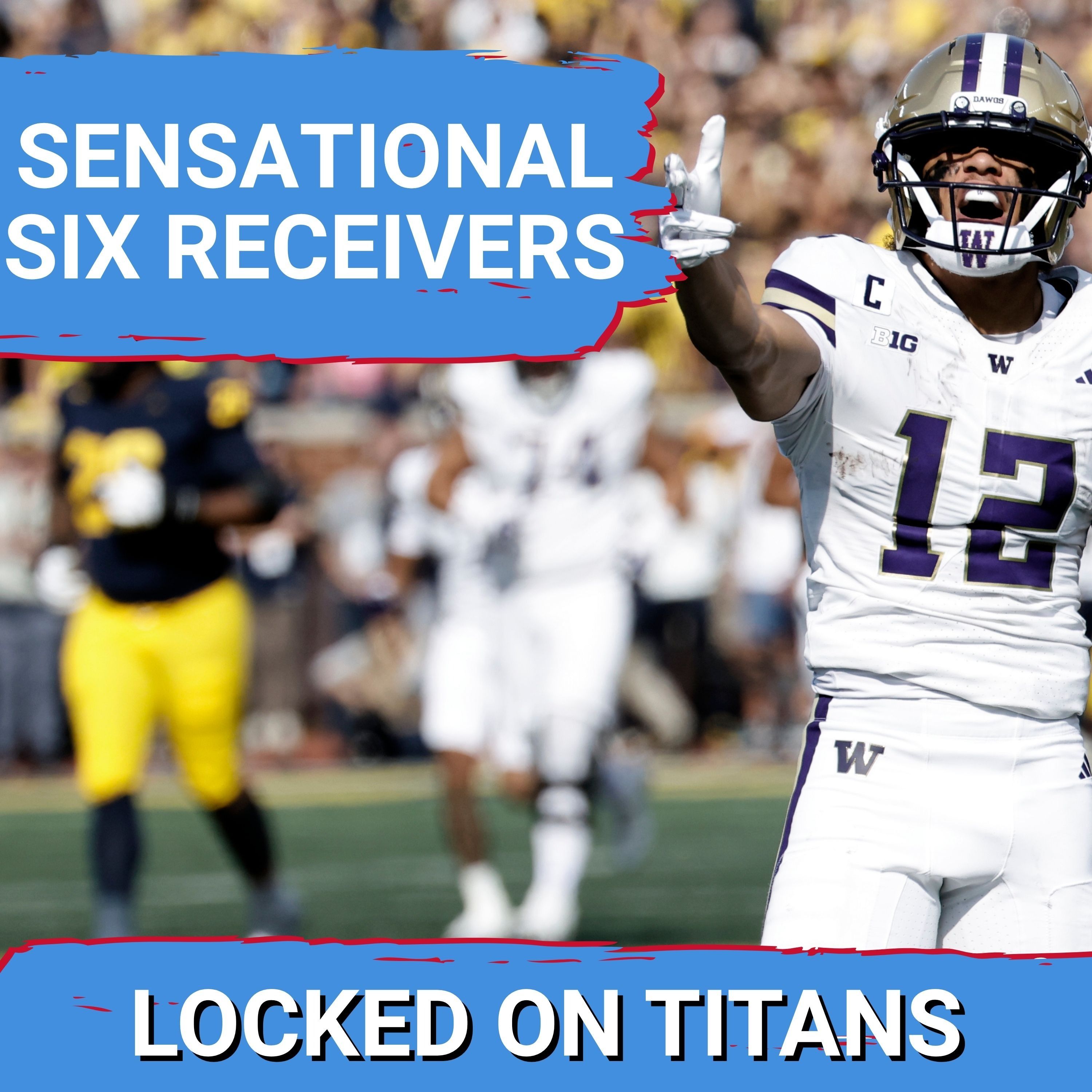 Tennessee Titans SENSATIONAL SIX Elite Wide Receivers in NFL Draft Can Push Cam Ward to GREATNESS