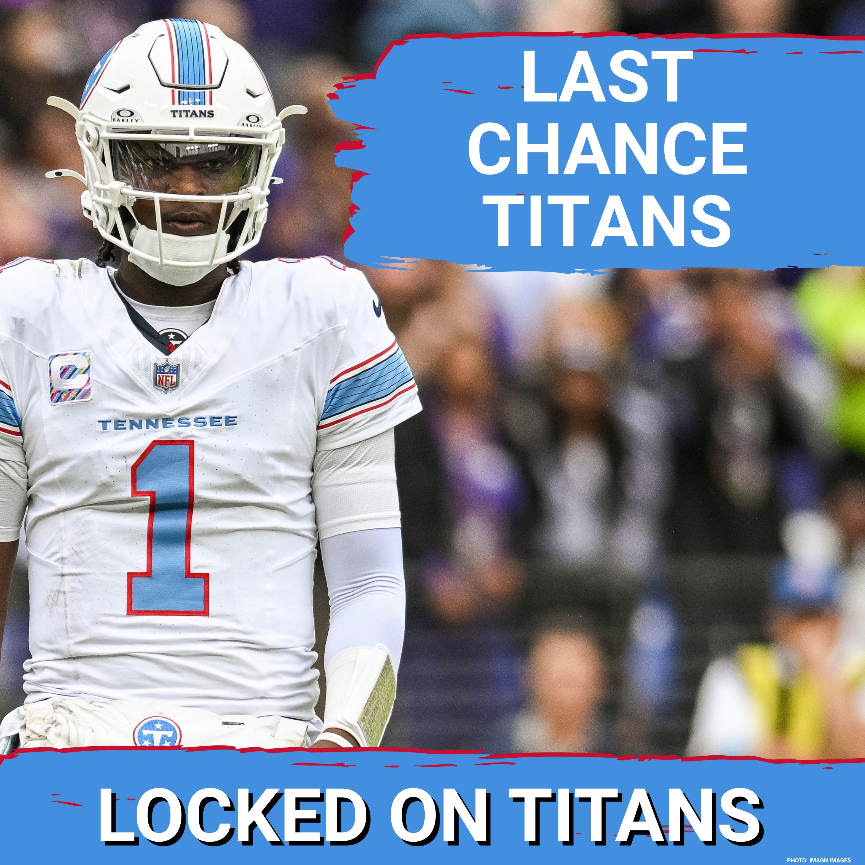 Tennessee Titans LAST CHANCE to SAVE SEASON Means Cam Ward & Robert Saleh MUST FIX Biggest Problems episode artwork