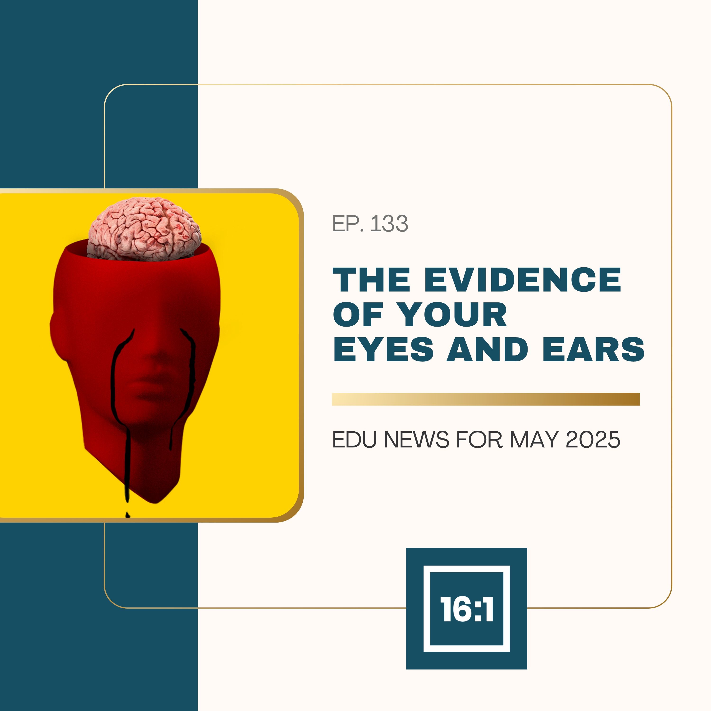 The Evidence of Your Eyes and Ears