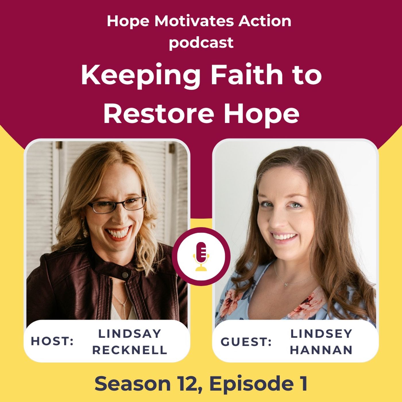 S12 | E01 Keeping Faith to Restore Hope  with Lindsey Hannan