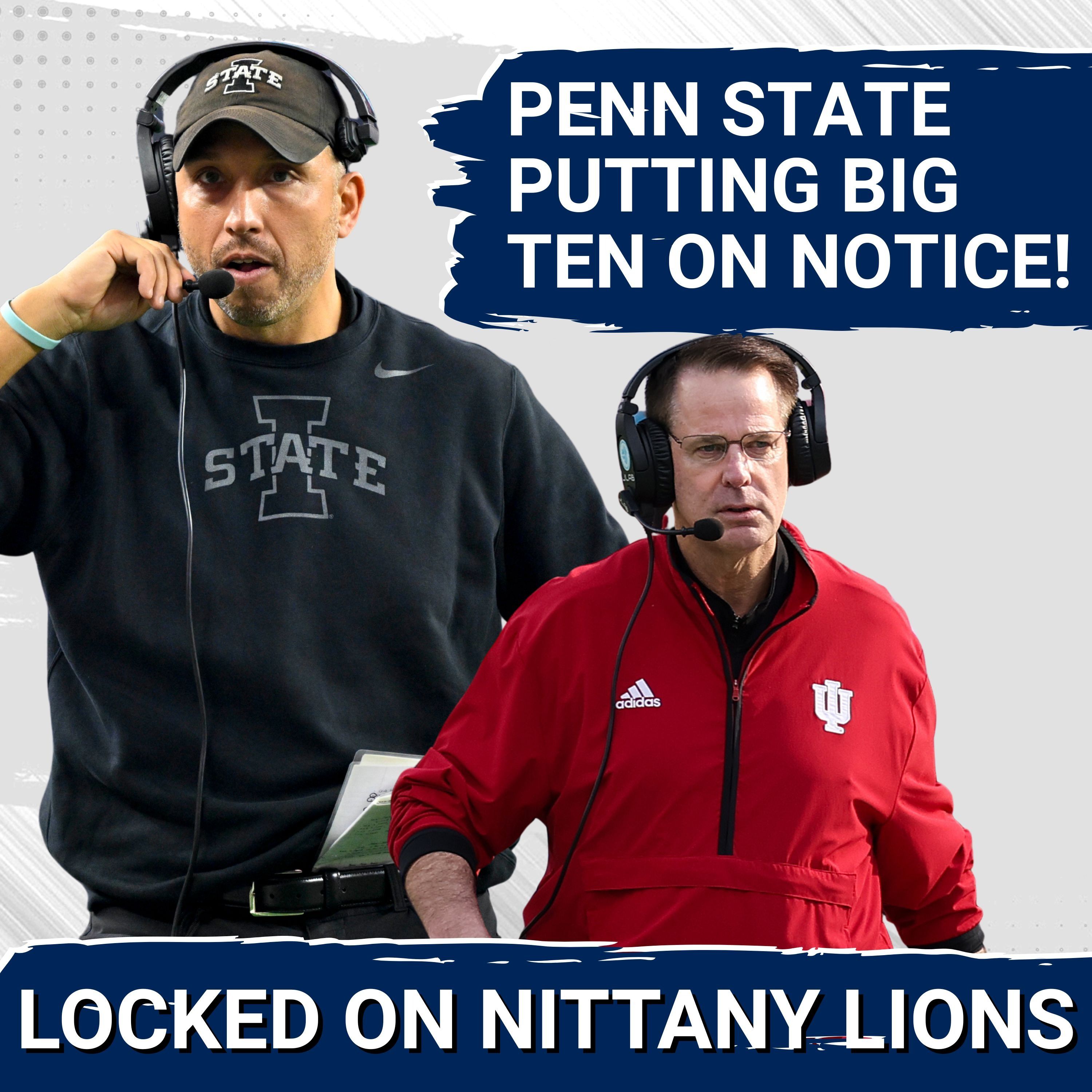 Matt Campbell & Penn State Will Be The NEXT Curt Cignetti and Indiana + Big Ten Conference News Matt Campbell & Penn State Will Be The NEXT Curt Cignetti and Indiana + Big Ten Conference News