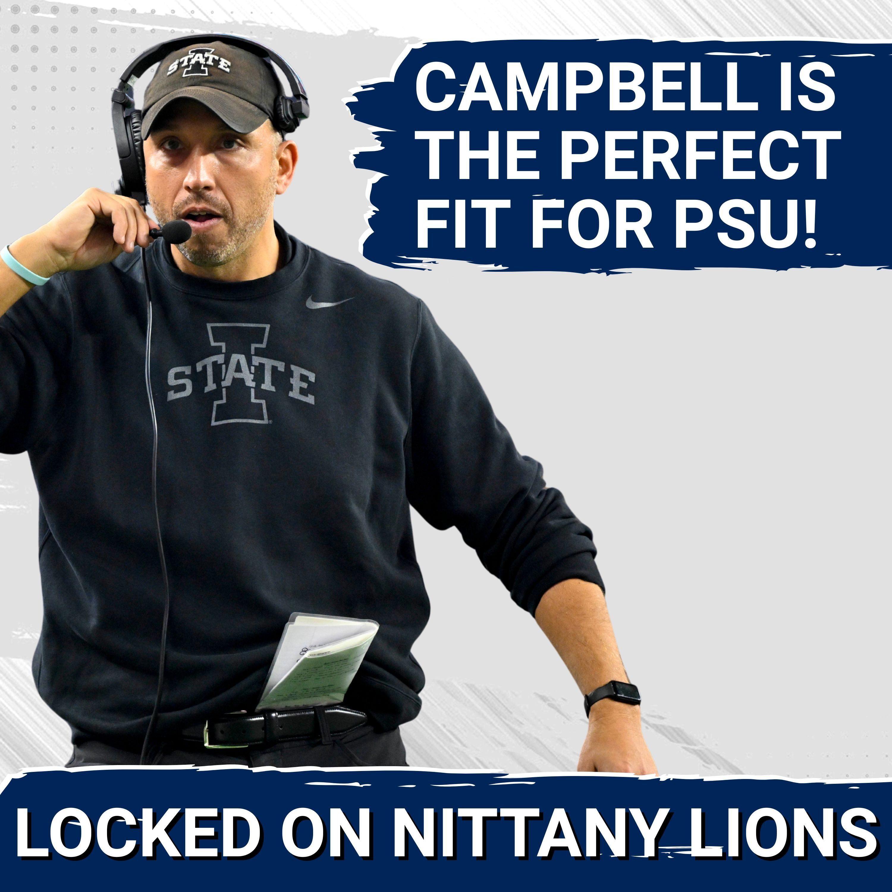 Matt Campbell PROVES Penn State Found The Right Coach + Expectations For Campbell's Tenure