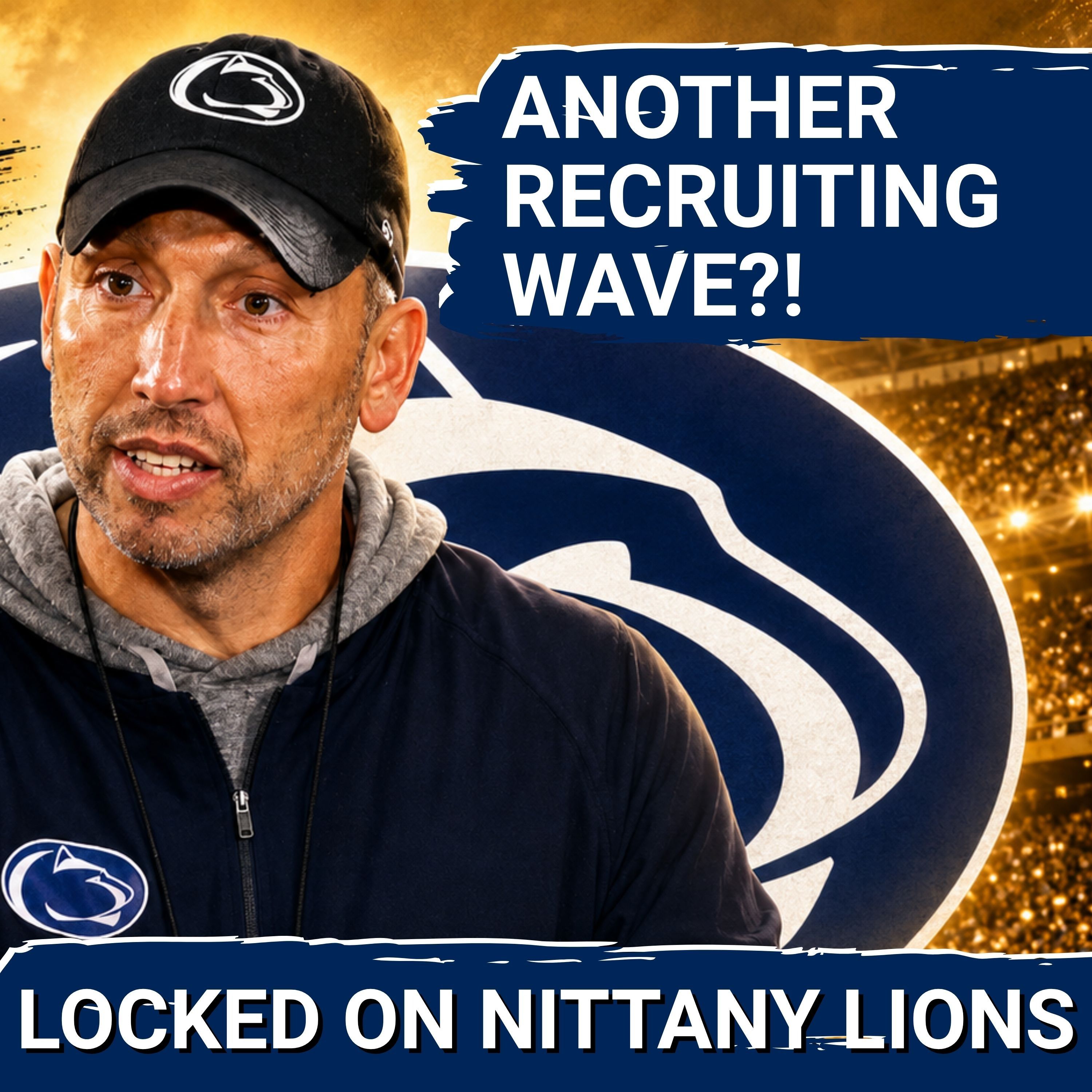 Latest Recruiting Buzz FAVORS Penn State Football & Matt Campbell!