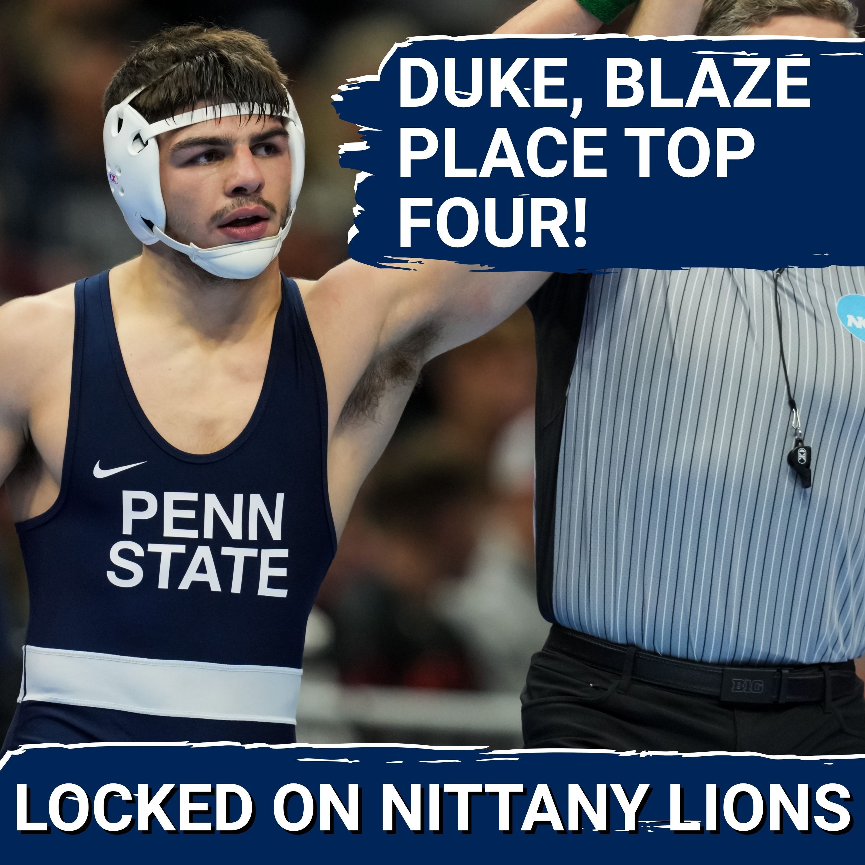 LIVE: PJ Duke Bounces Back! Marcus Blaze Takes 4th — Penn State Wrestling, NCAAs Recap