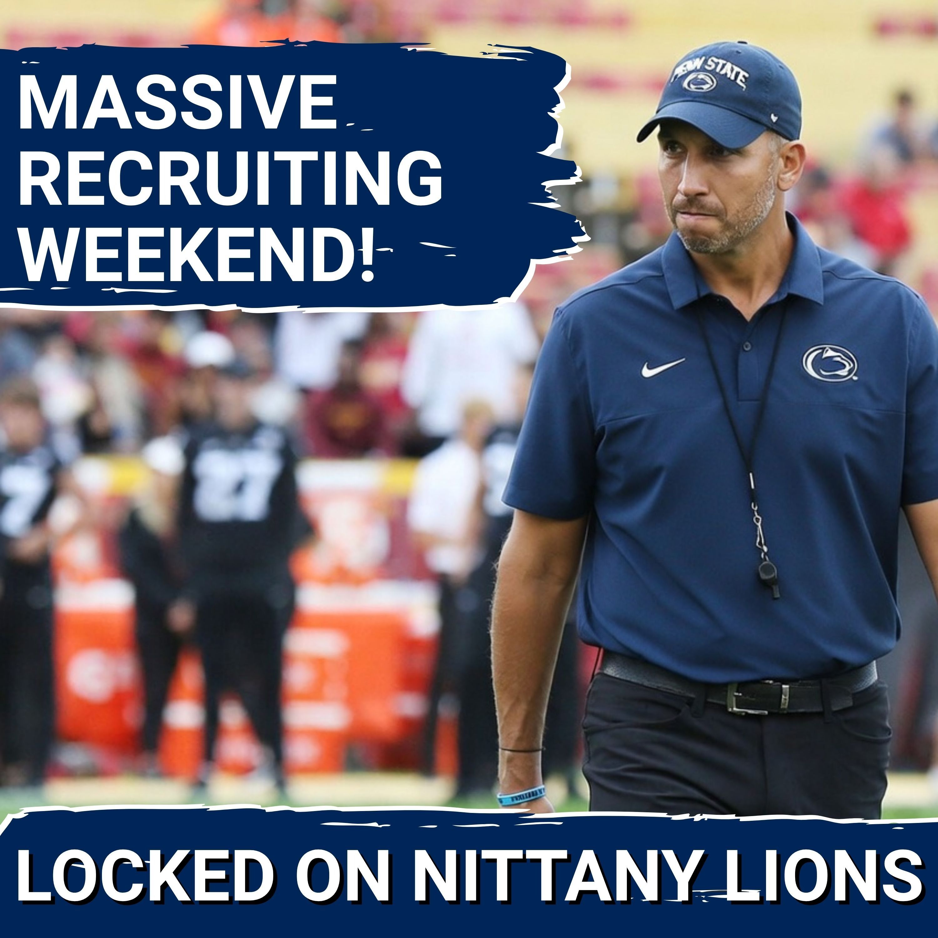 Penn State Recruiting Momentum Faces a Huge Weekend Test + New 2027 Commitment!