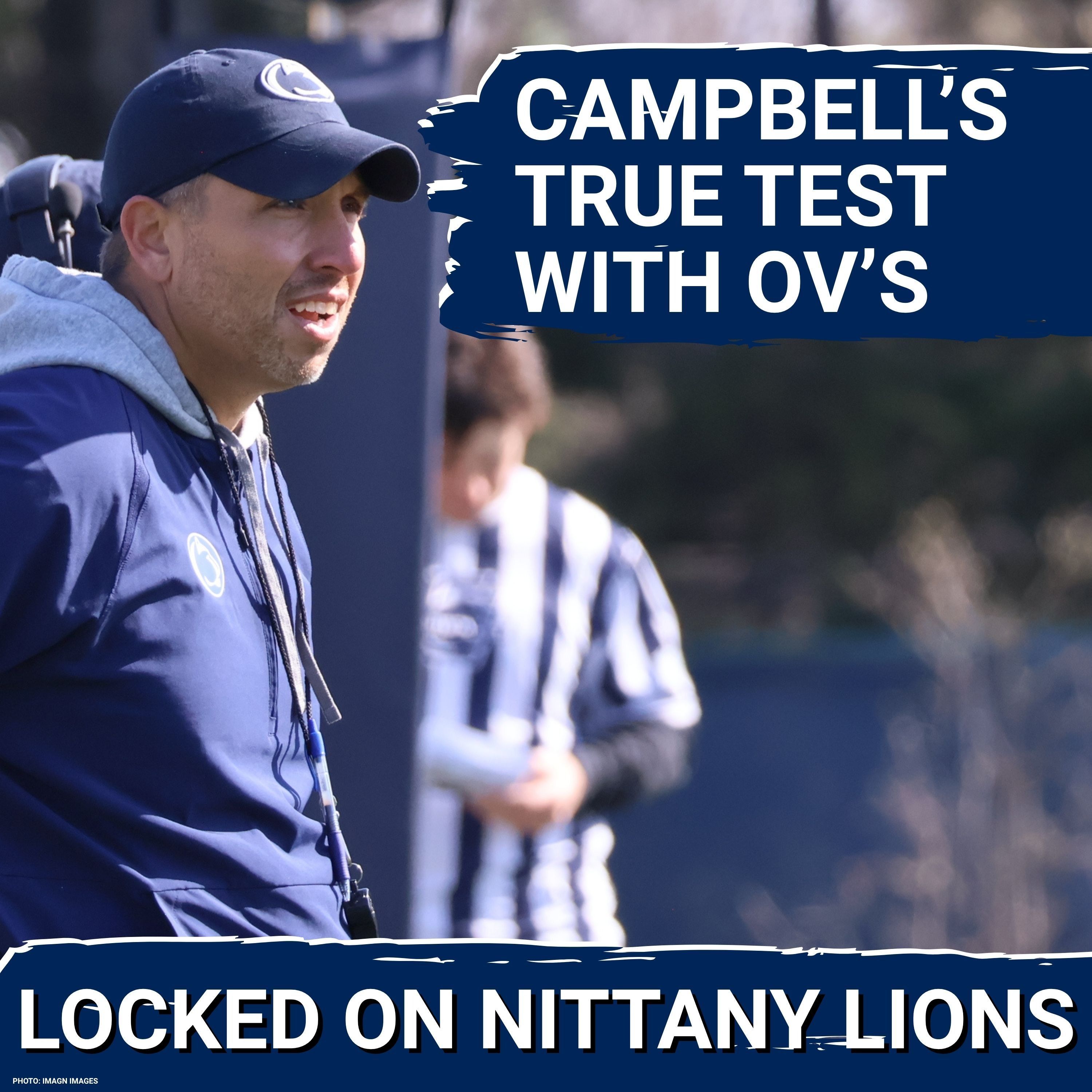 Penn State Must Close Recruits AND Stop Flips... Matt Campbell's First Official Visit Test episode artwork