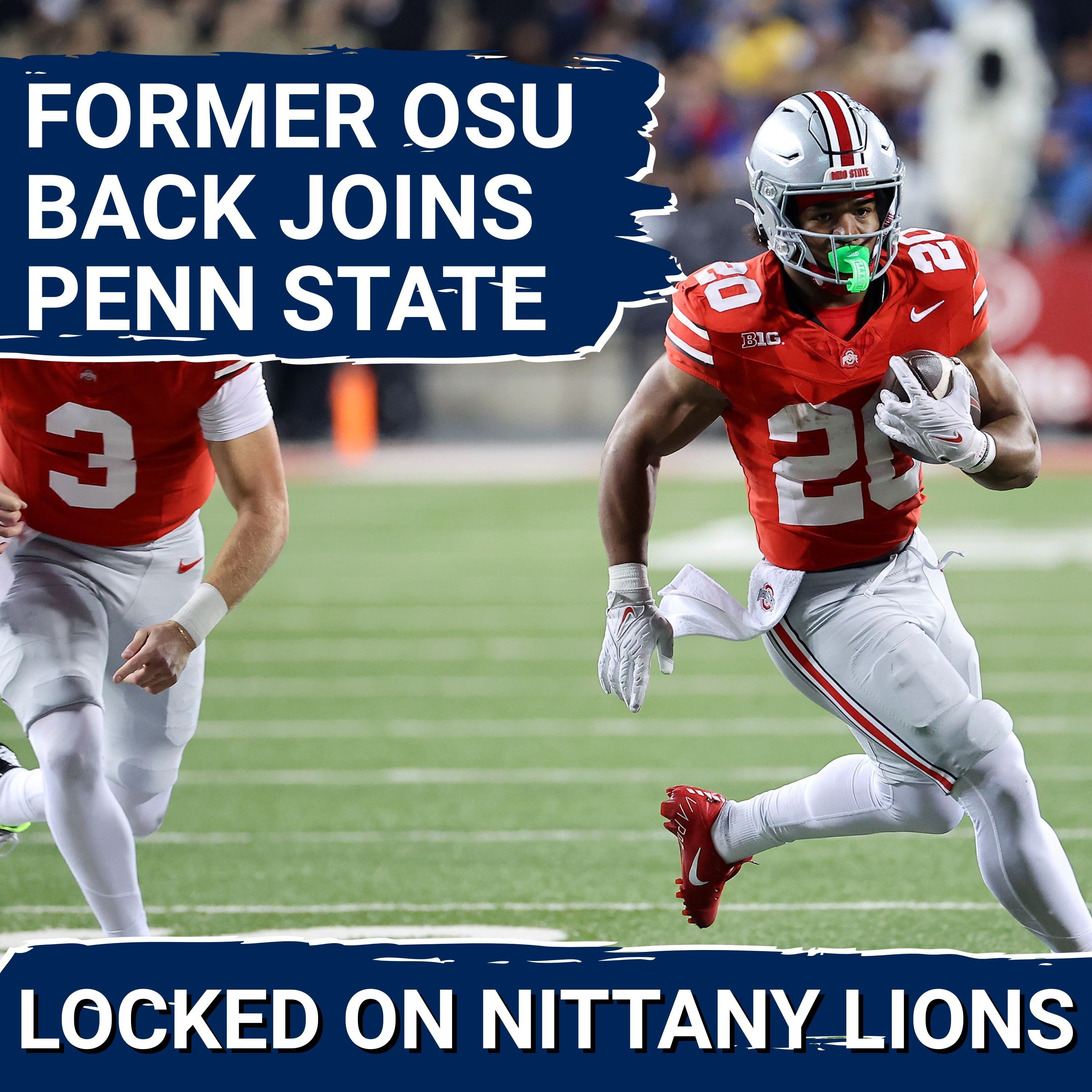 LIVE: Penn State Lands Former Ohio State RB! + SURPRISE Players Enter Portal After Committing