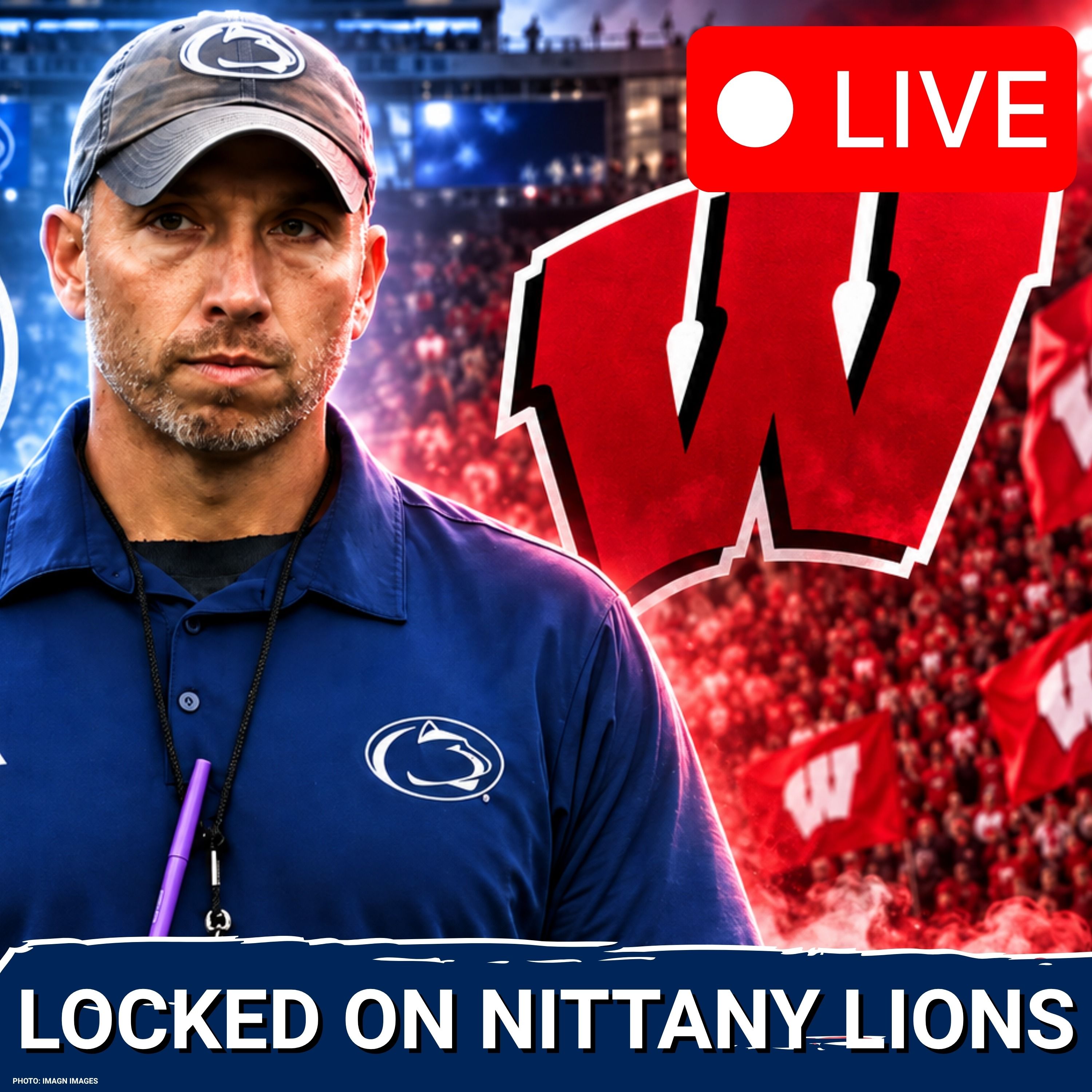 LIVE: Penn State vs. Wisconsin REACTION... Matt Campbell's First Loss! episode artwork