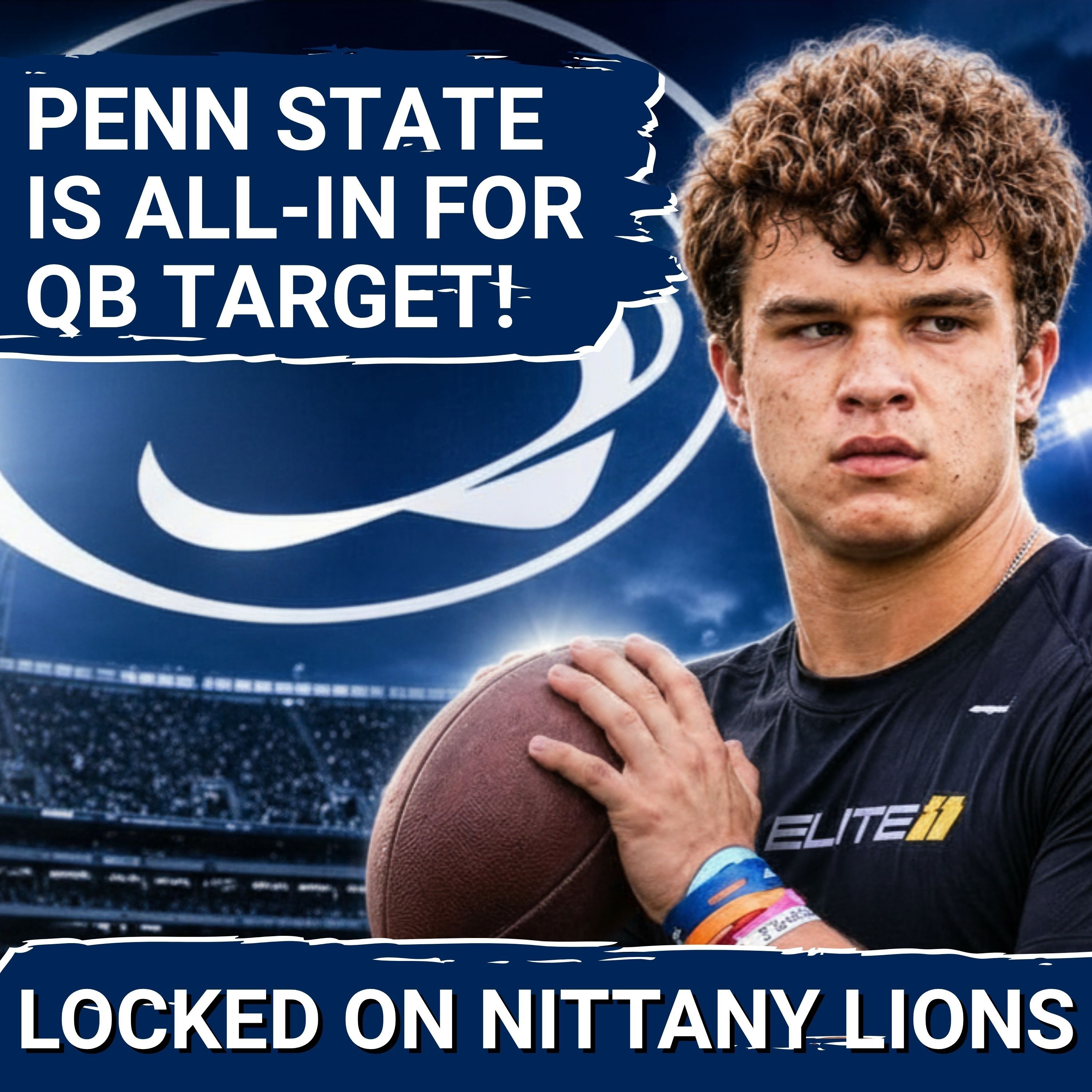 Penn State & Matt Campbell Are ALL IN For 2027 QB Prospect... Will Wood Commitment Pending?