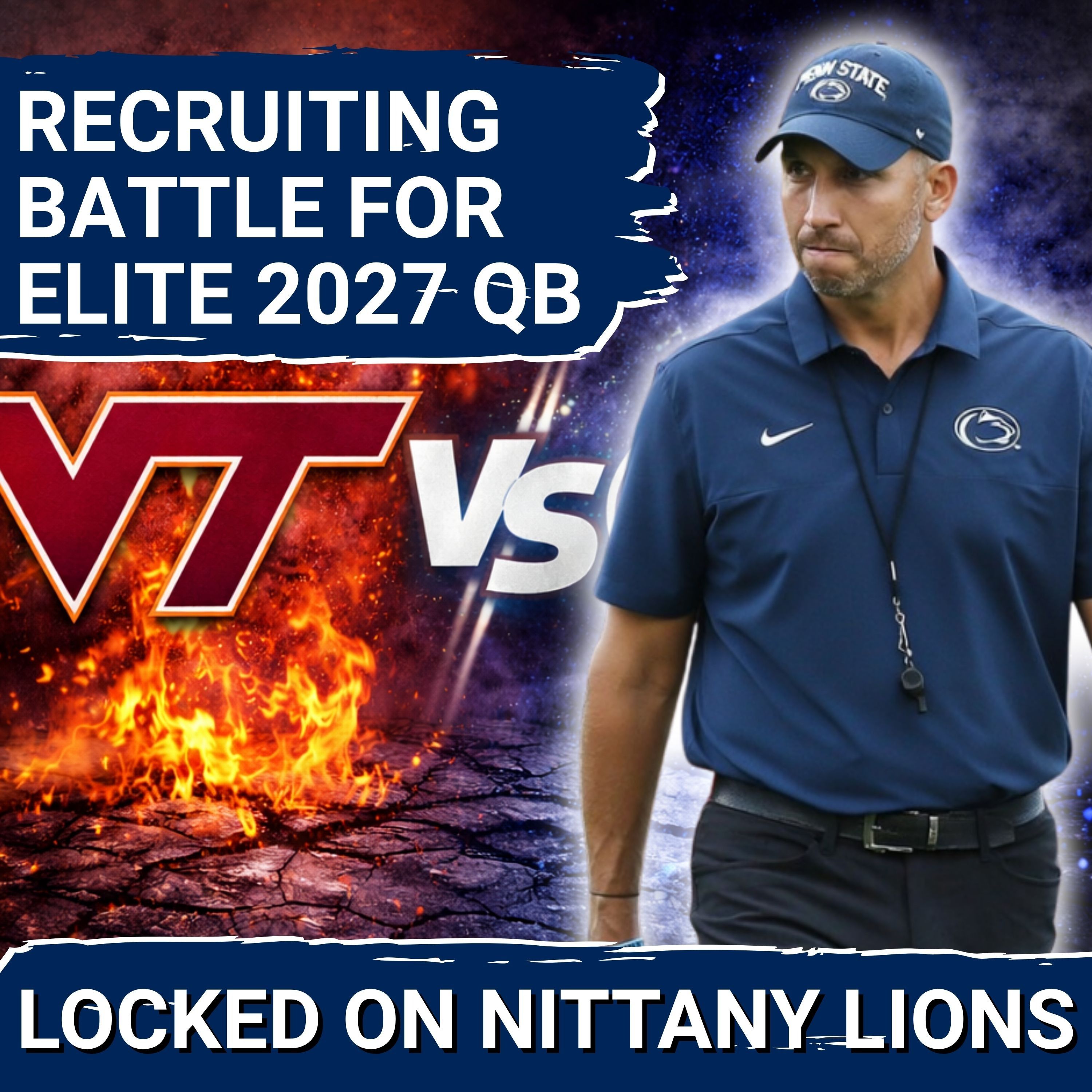 Penn State & Virginia Tech BATTLE For Elite 2027 QB... James Franklin Looking to Pull Off Upset!