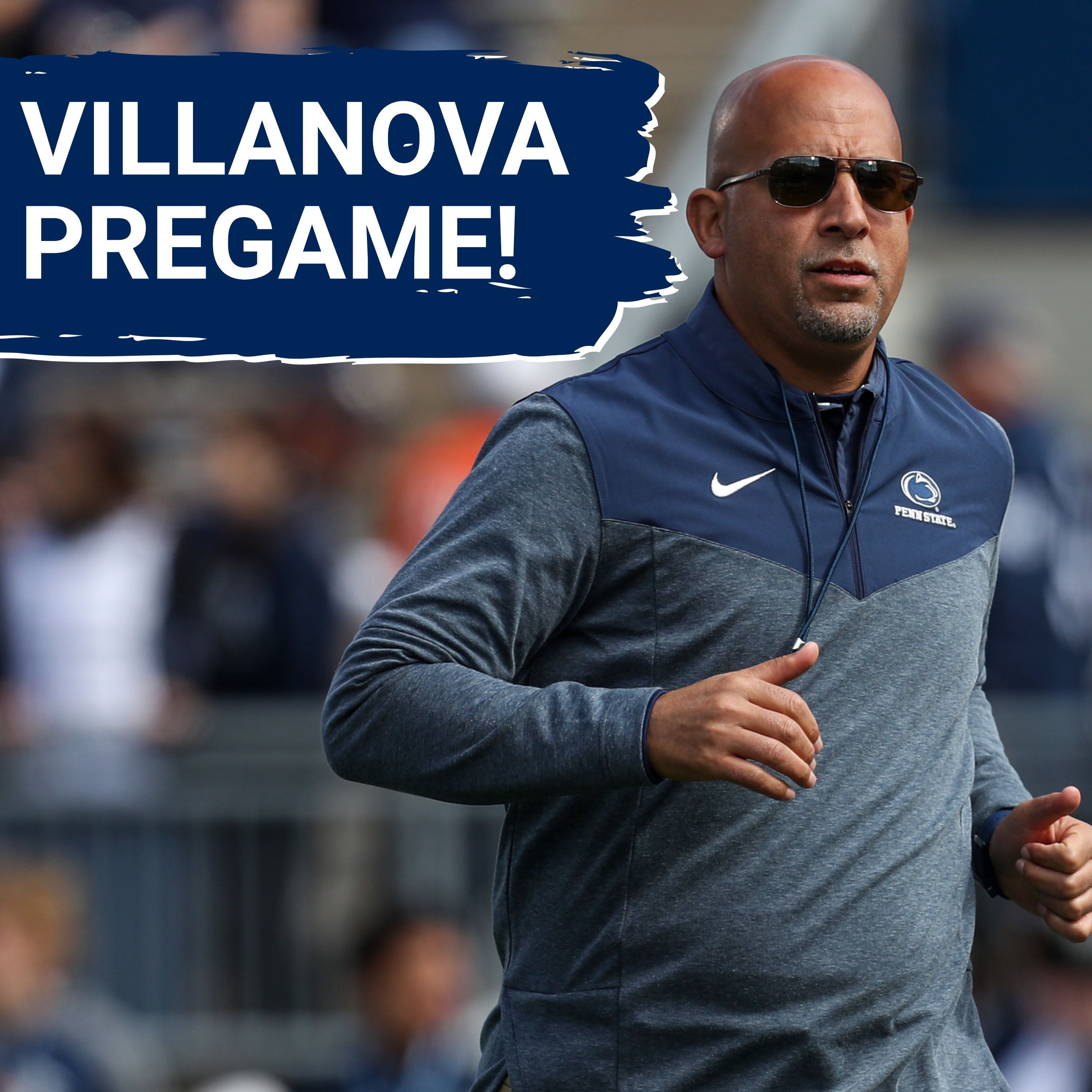 LIVE: Penn State vs Villanova Pregame Show, Fan Q&A, Big Ten Week 3 Preview