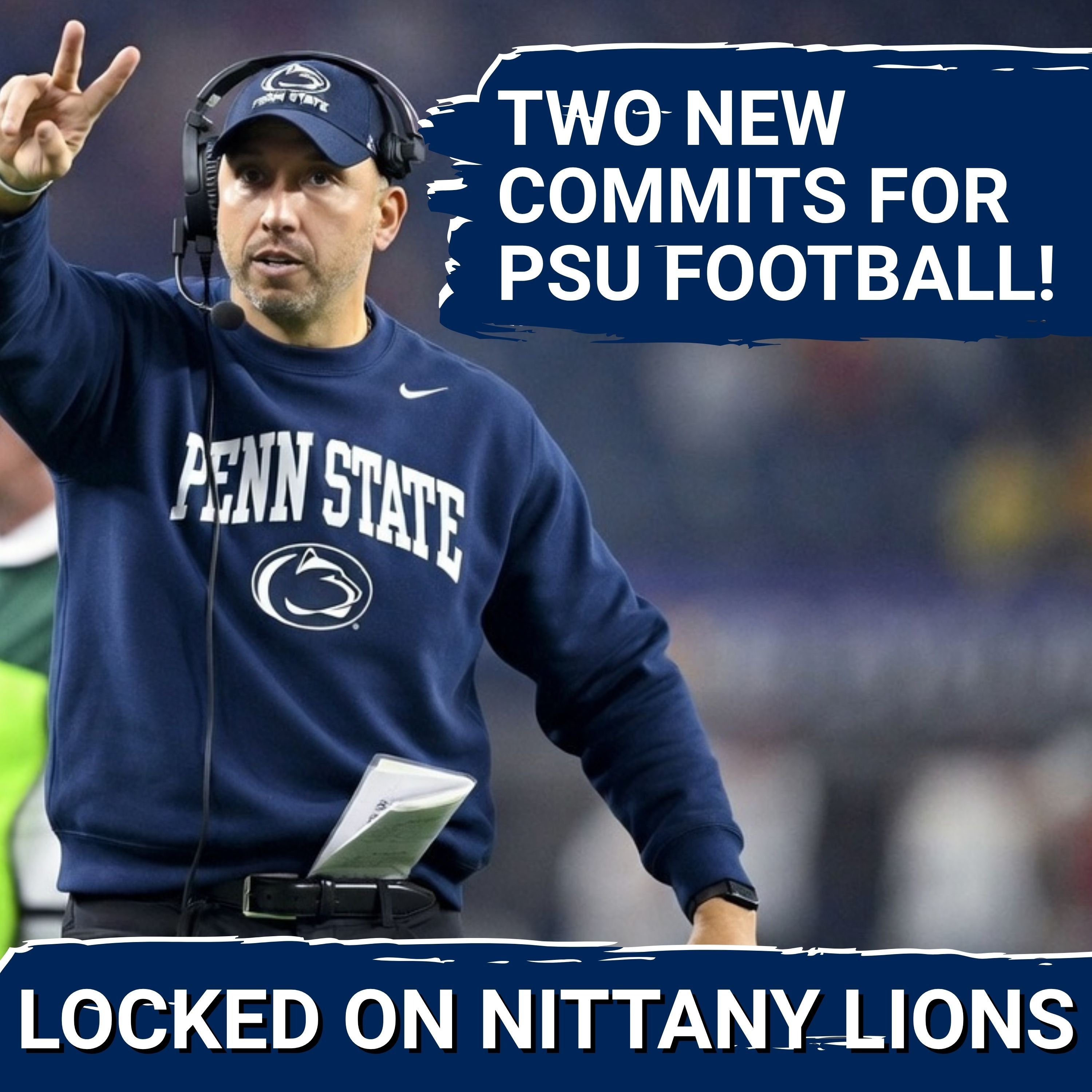 Penn State Football Just Got HUGE Recruiting News — TWO 2027 Commits in One Day!